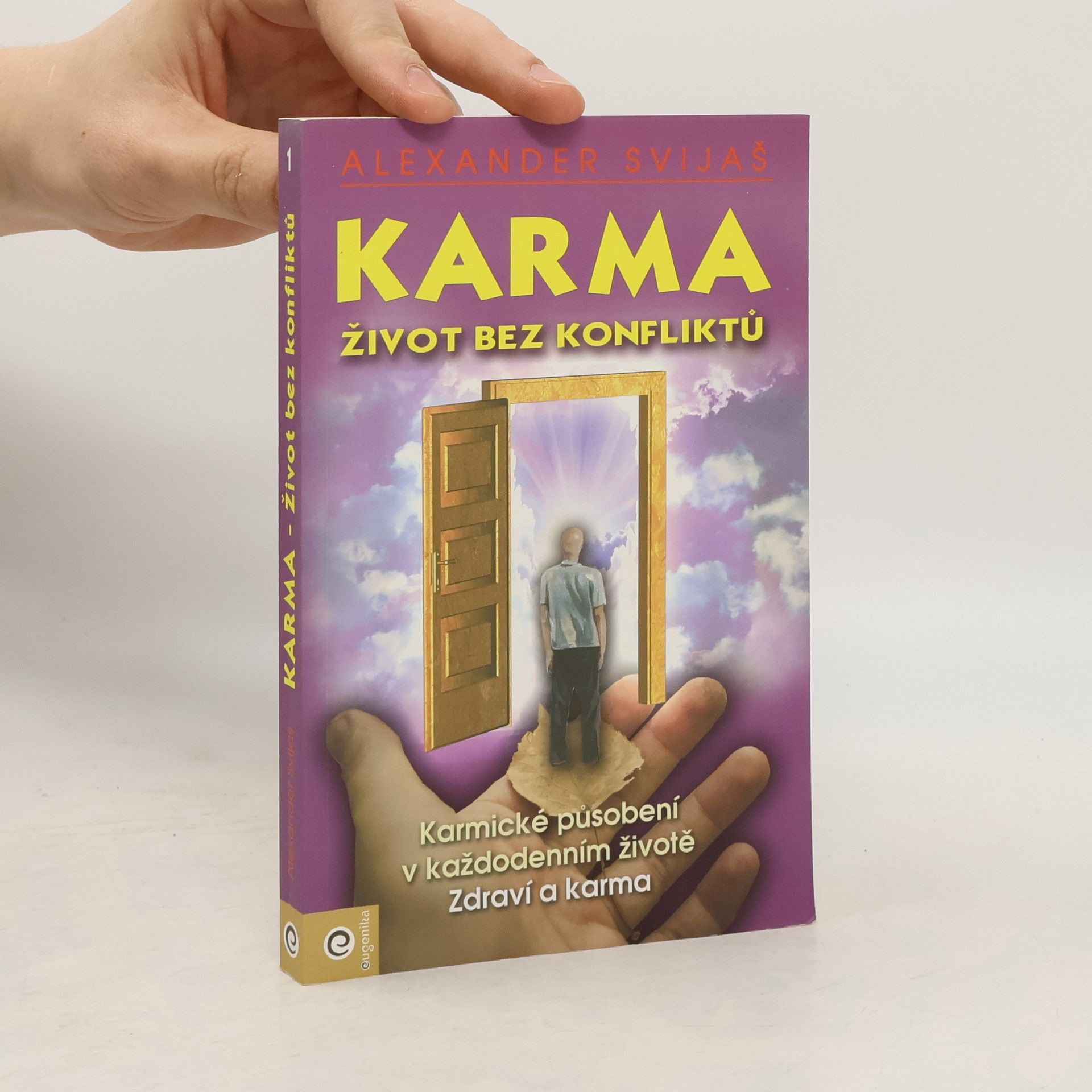 Milan Dubnický Karma. Život bez konfliktů