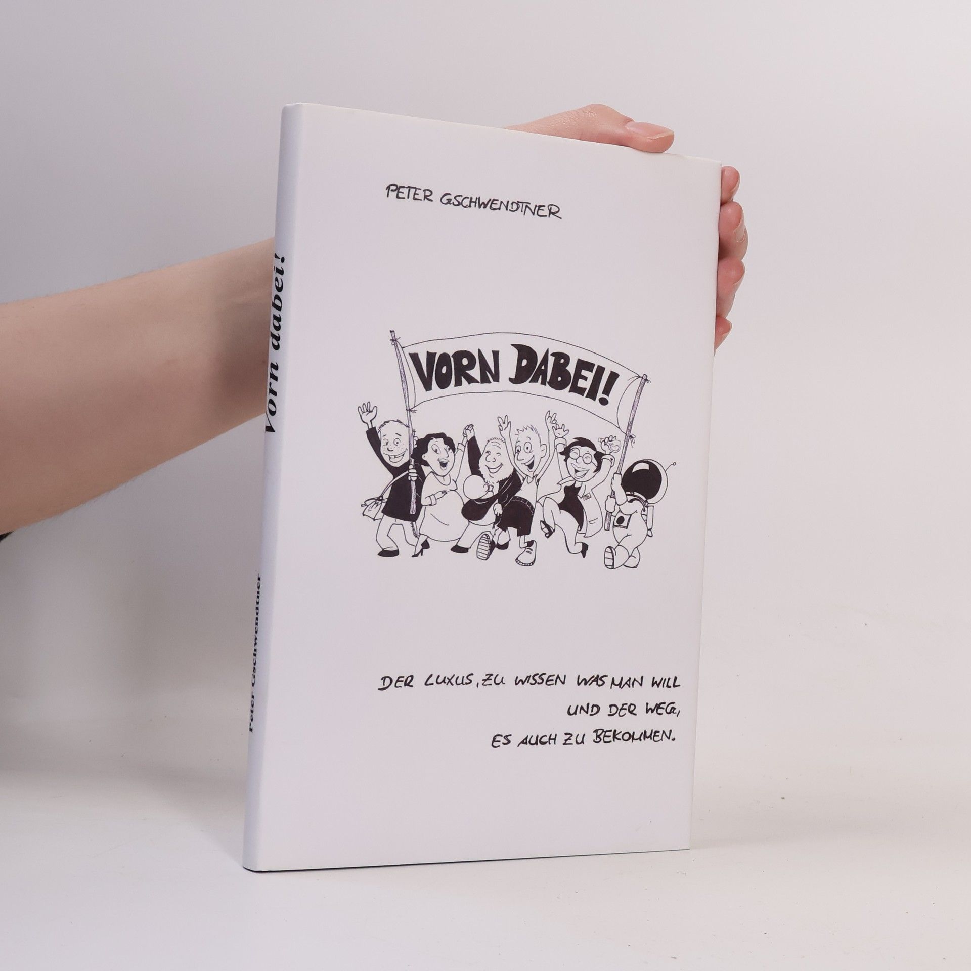 Peter Gschwendtner Vorn dabei!