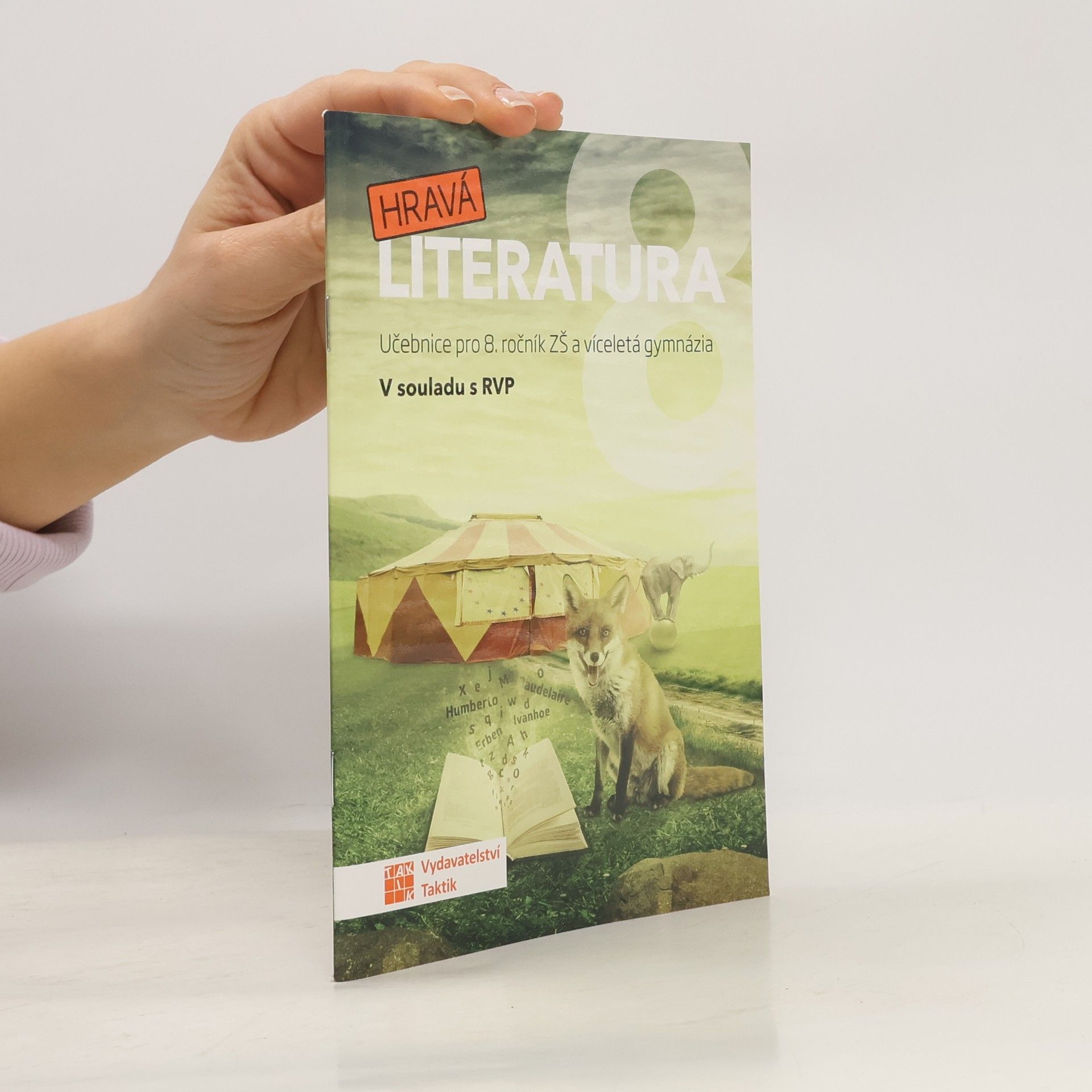 Michaela Jindráčková Hravá literatura: učebnice pro 8. ročník ZŠ a víceletá gymnázia