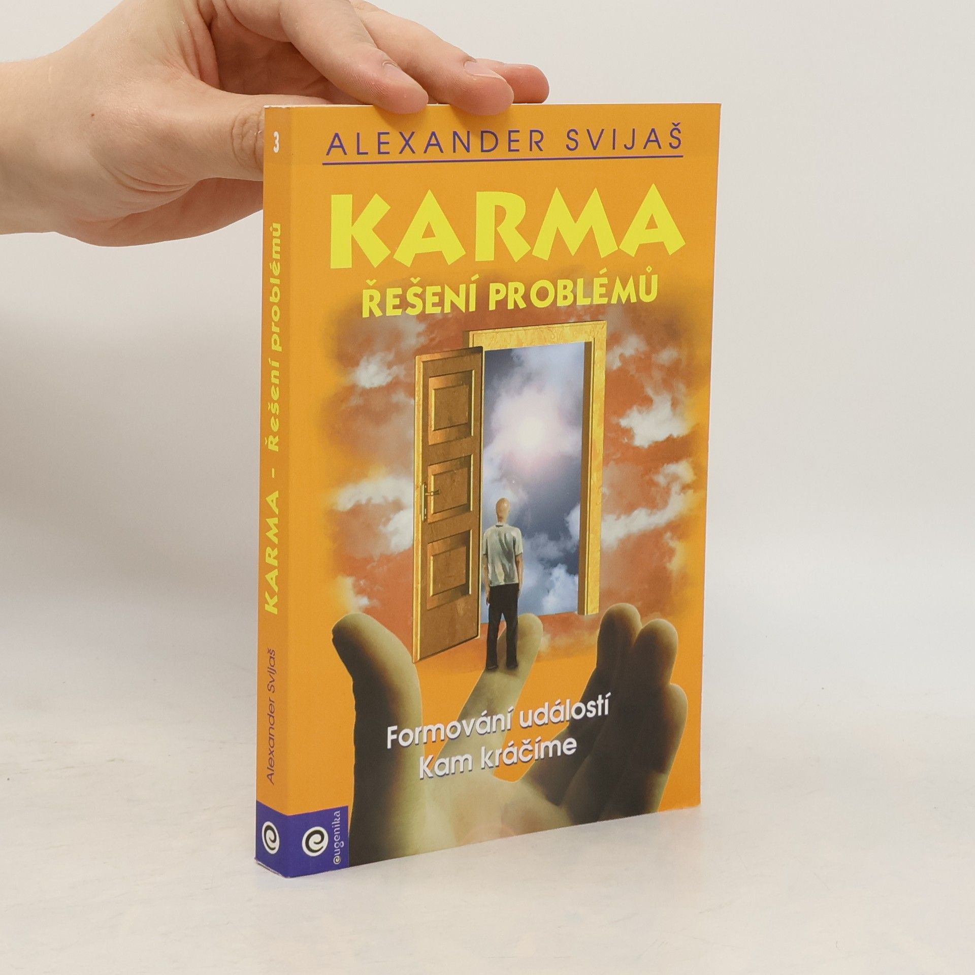 Aleksandr Grigor jevič Svijaš Karma. Řešení problémů