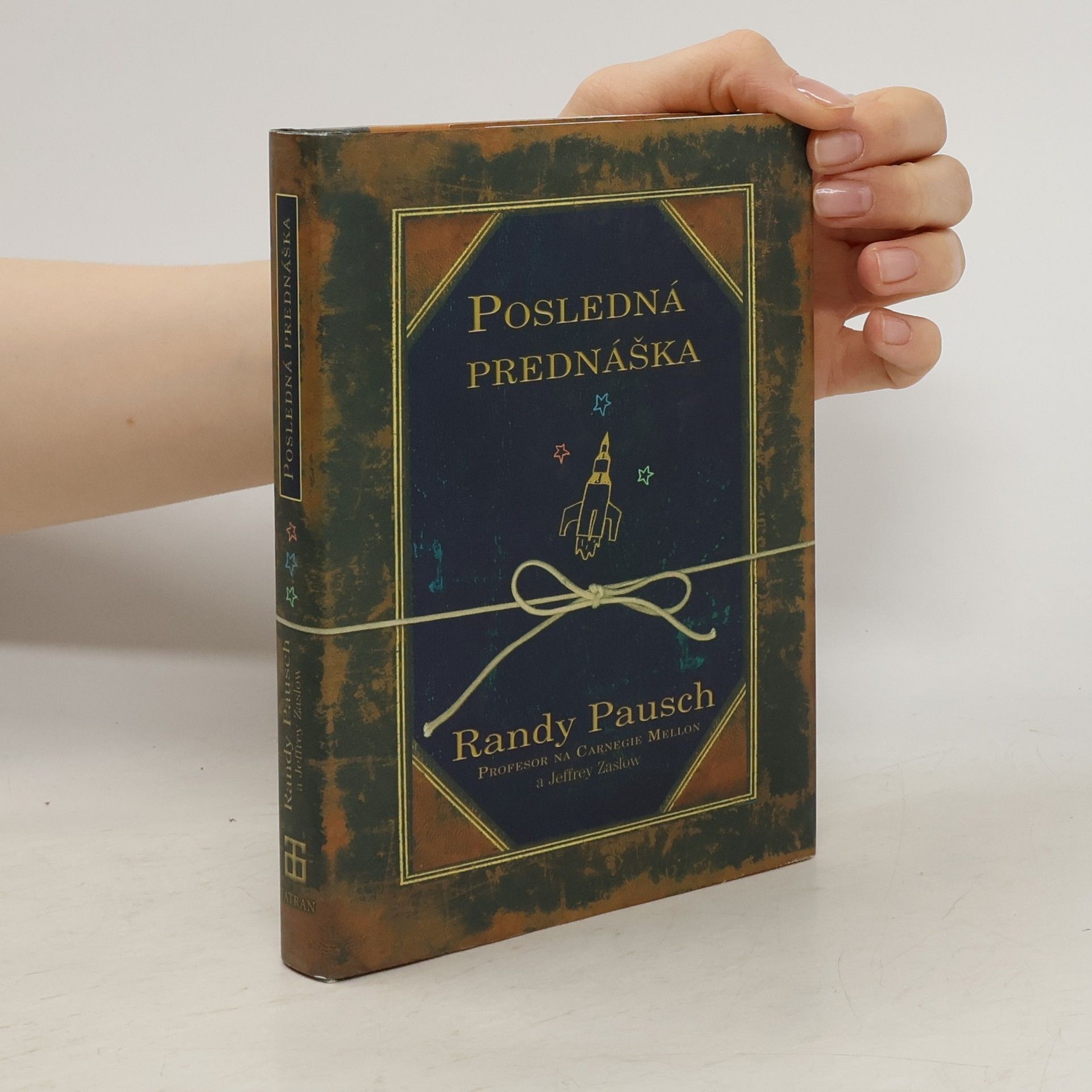 Randy Pausch Posledná prednáška