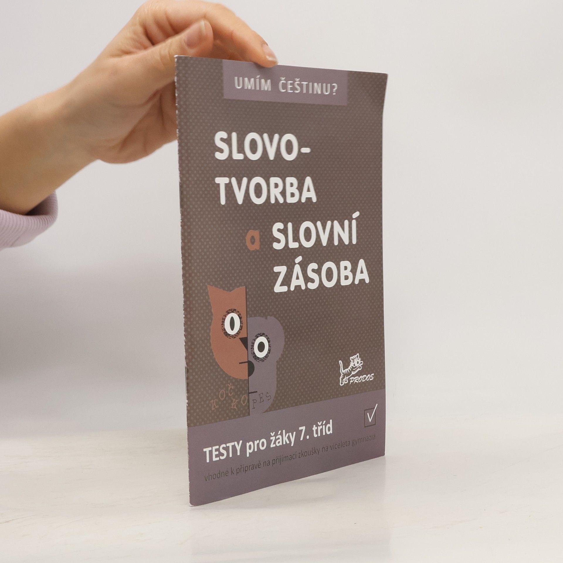 Hana Mikulenková Slovotvorba a slovní zásoba: testy pro žáky 7. tříd
