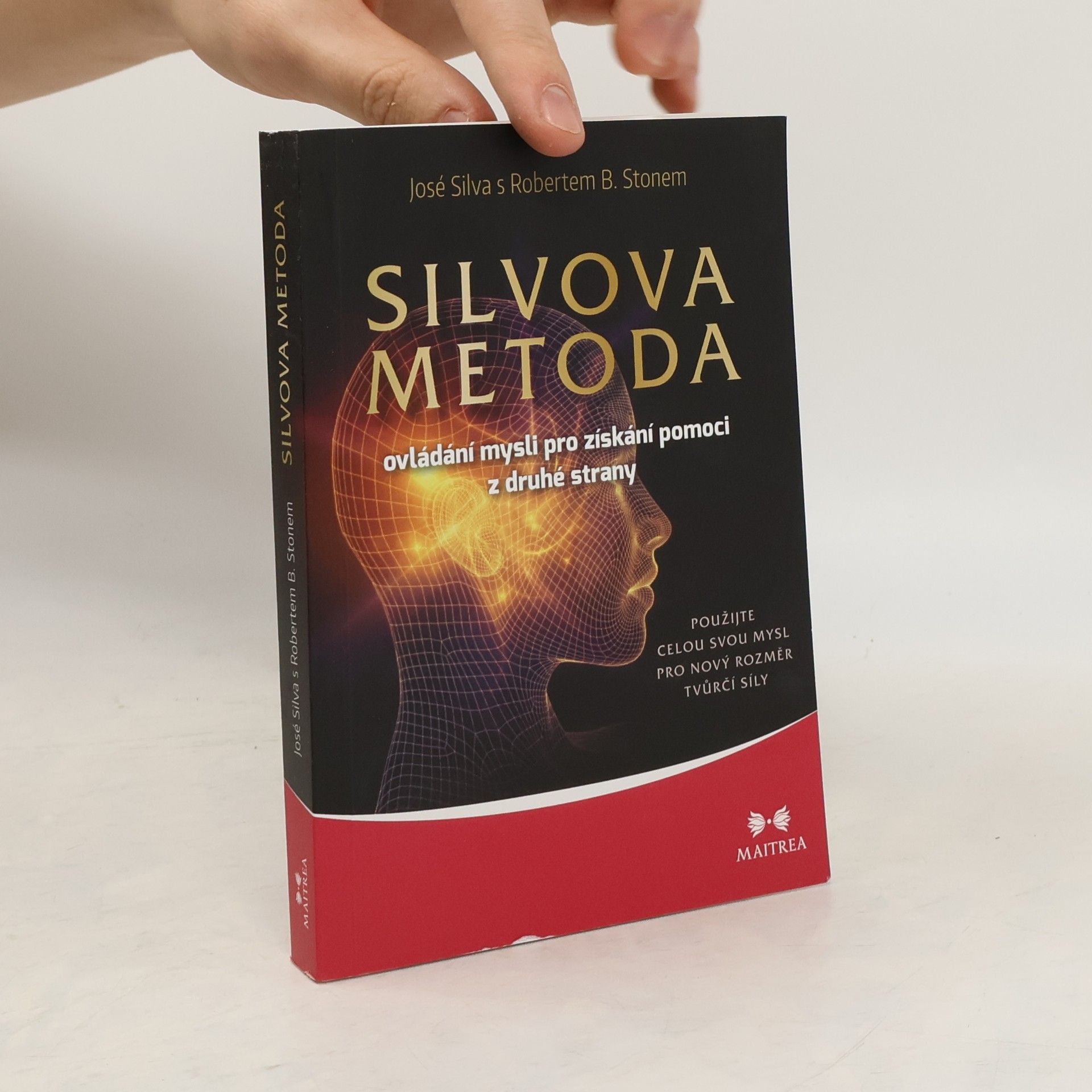 José Silva Silvova metoda ovládání mysli pro získání pomoci z druhé strany