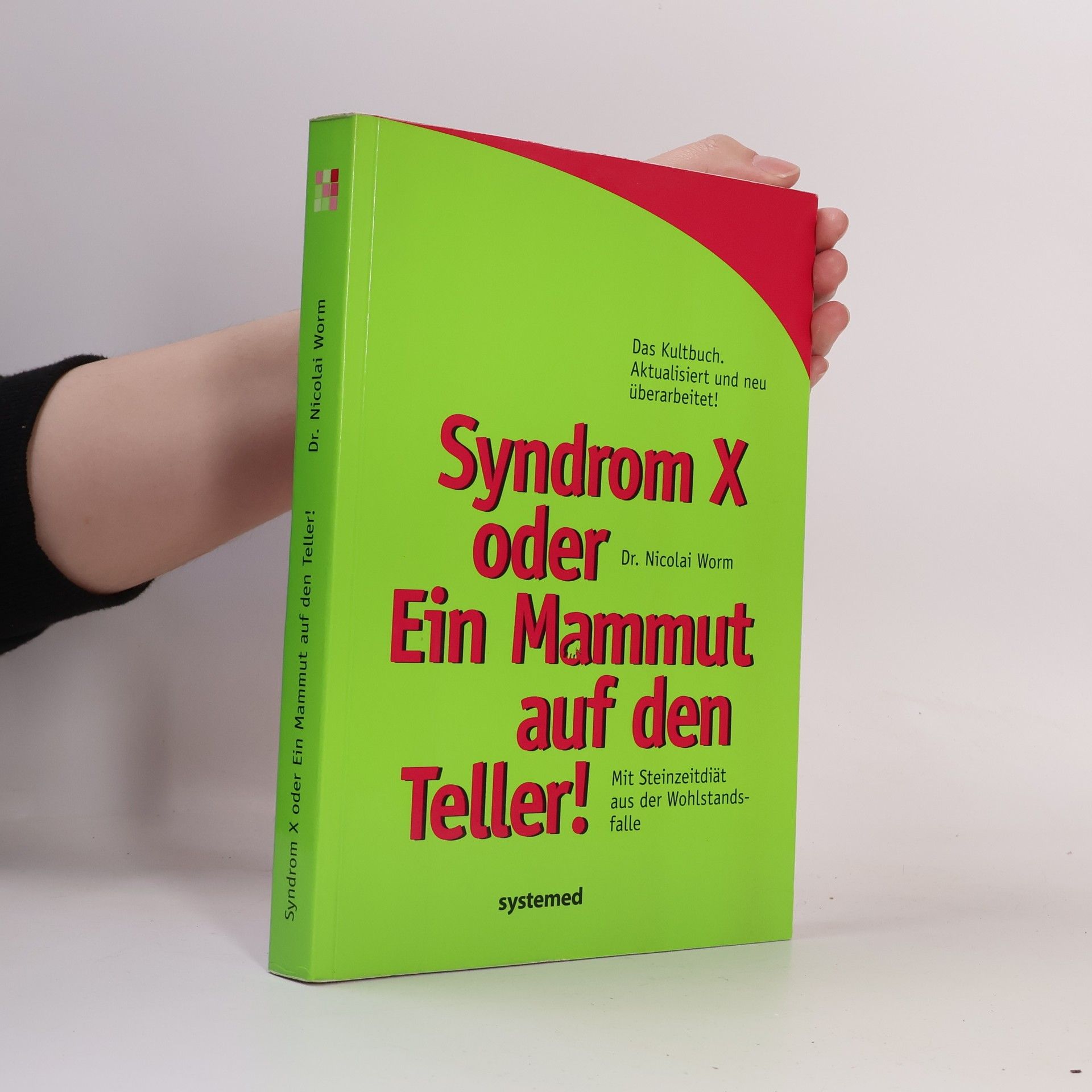 Nicolai Worm Syndrom X oder ein Mammut auf den Teller!