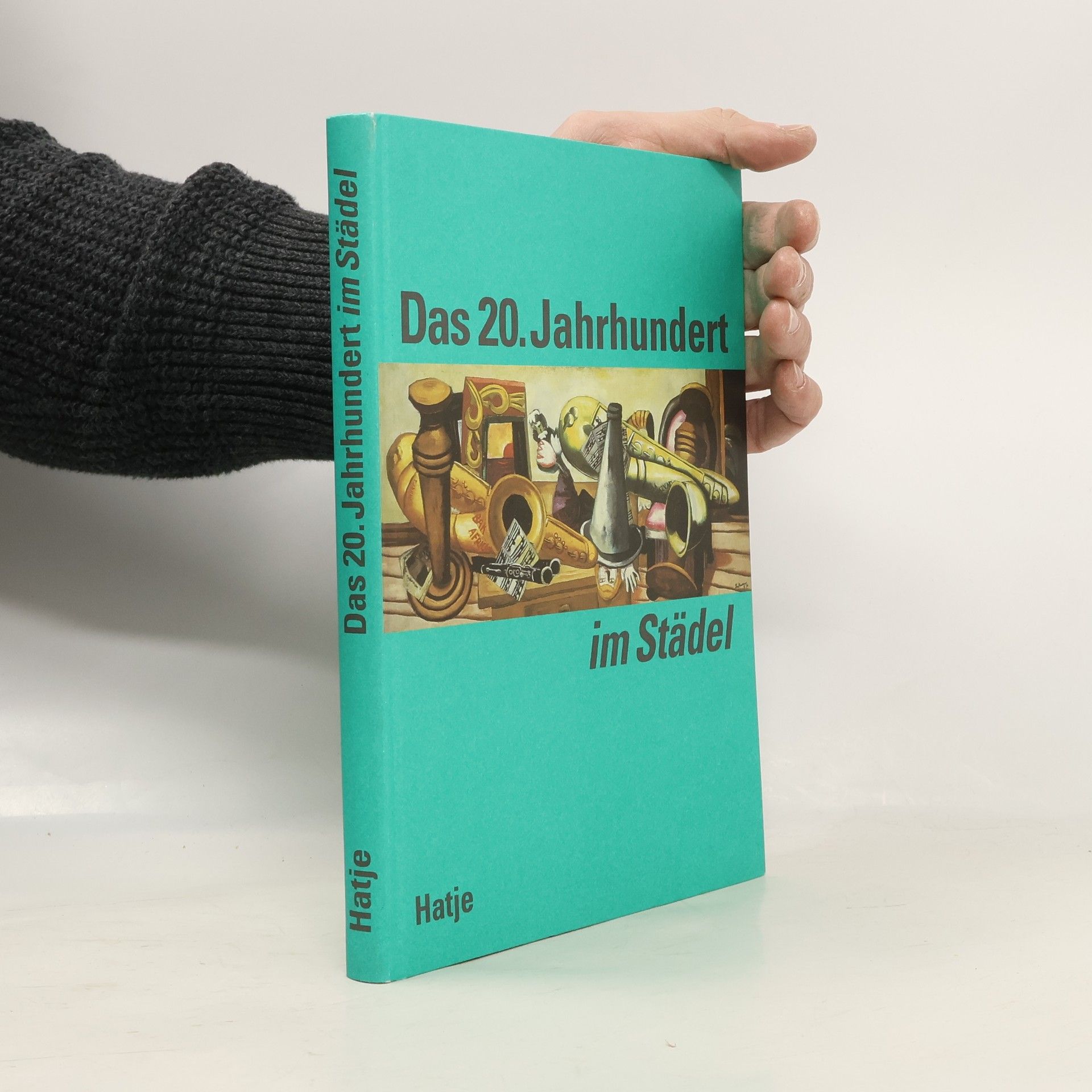 Sabine Schulze Das 20. Jahrhundert im Städel