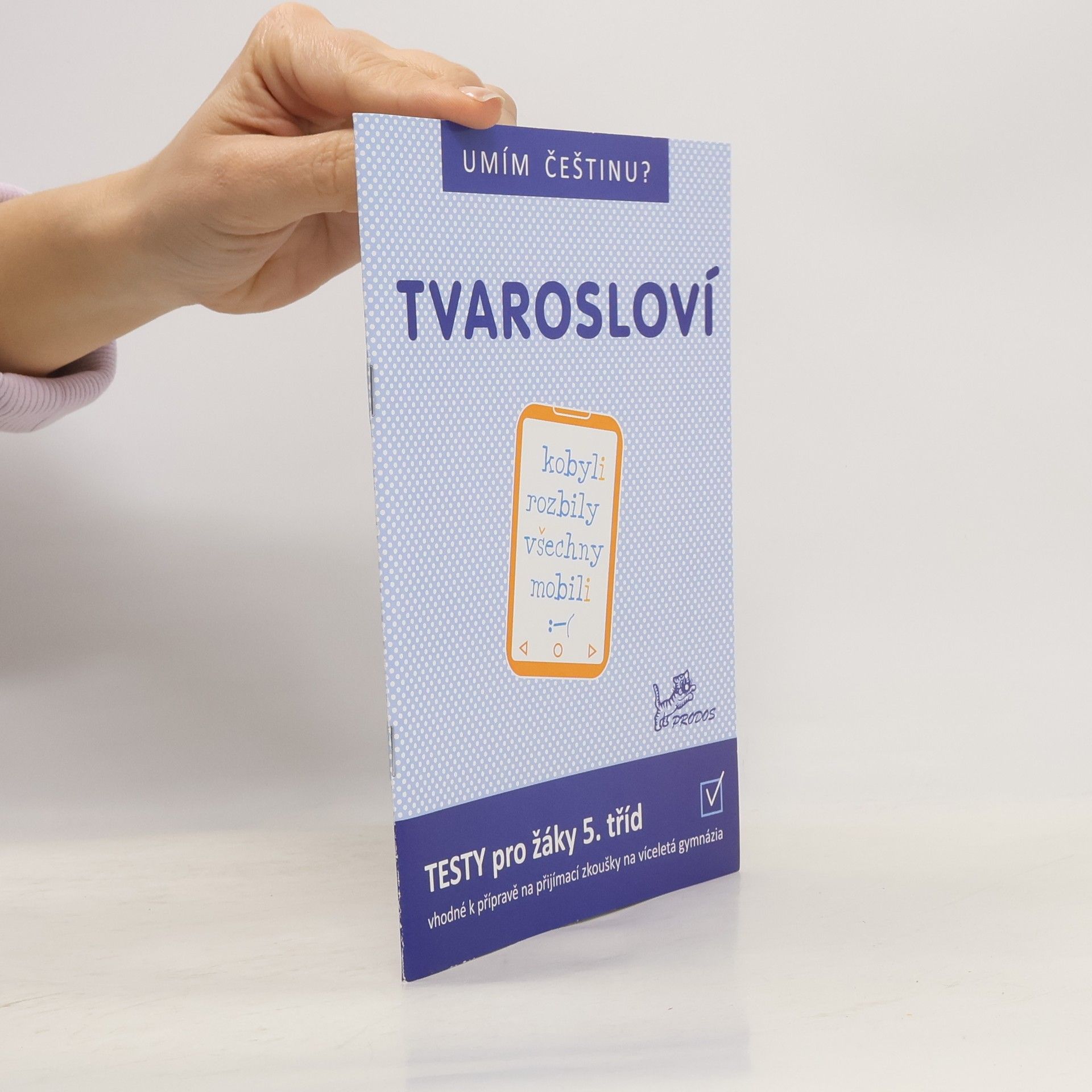 Hana Mikulenková Tvarosloví: testy pro žáky 5. tříd