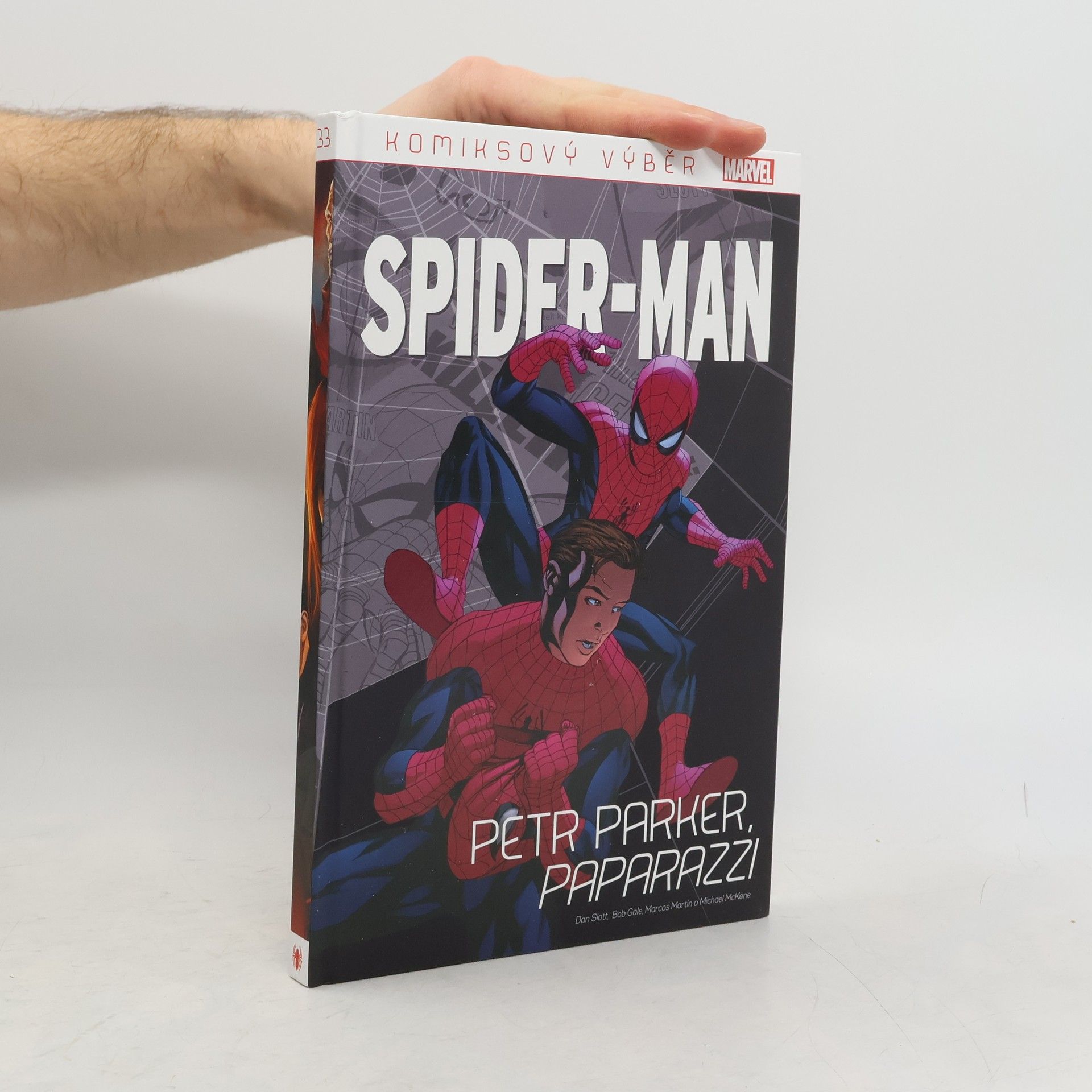 Dan Slott Spider-Man. Petr Parker, paparazzi. Komiksový výběr 33