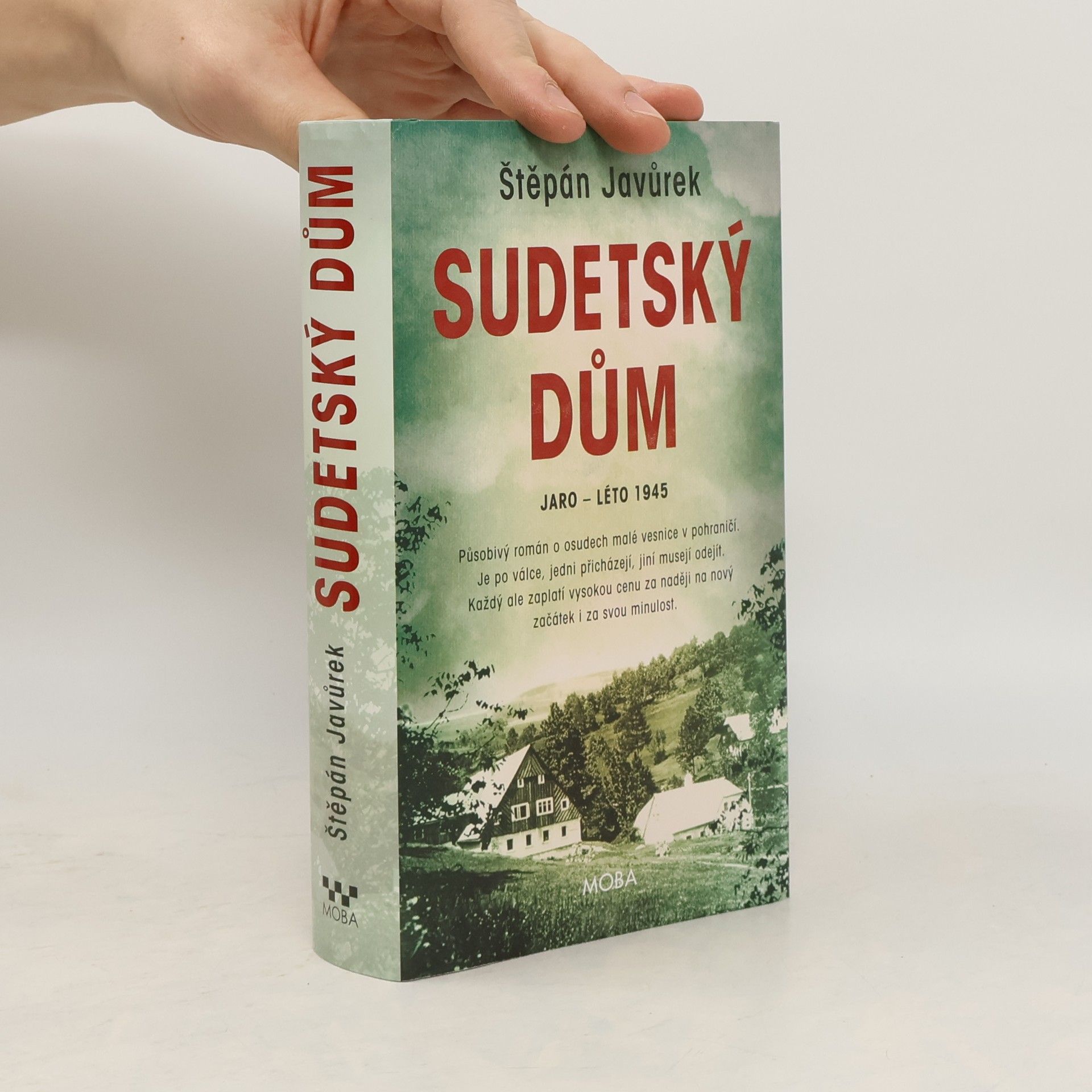 Štěpán Javůrek Sudetský dům : jaro - léto 1945