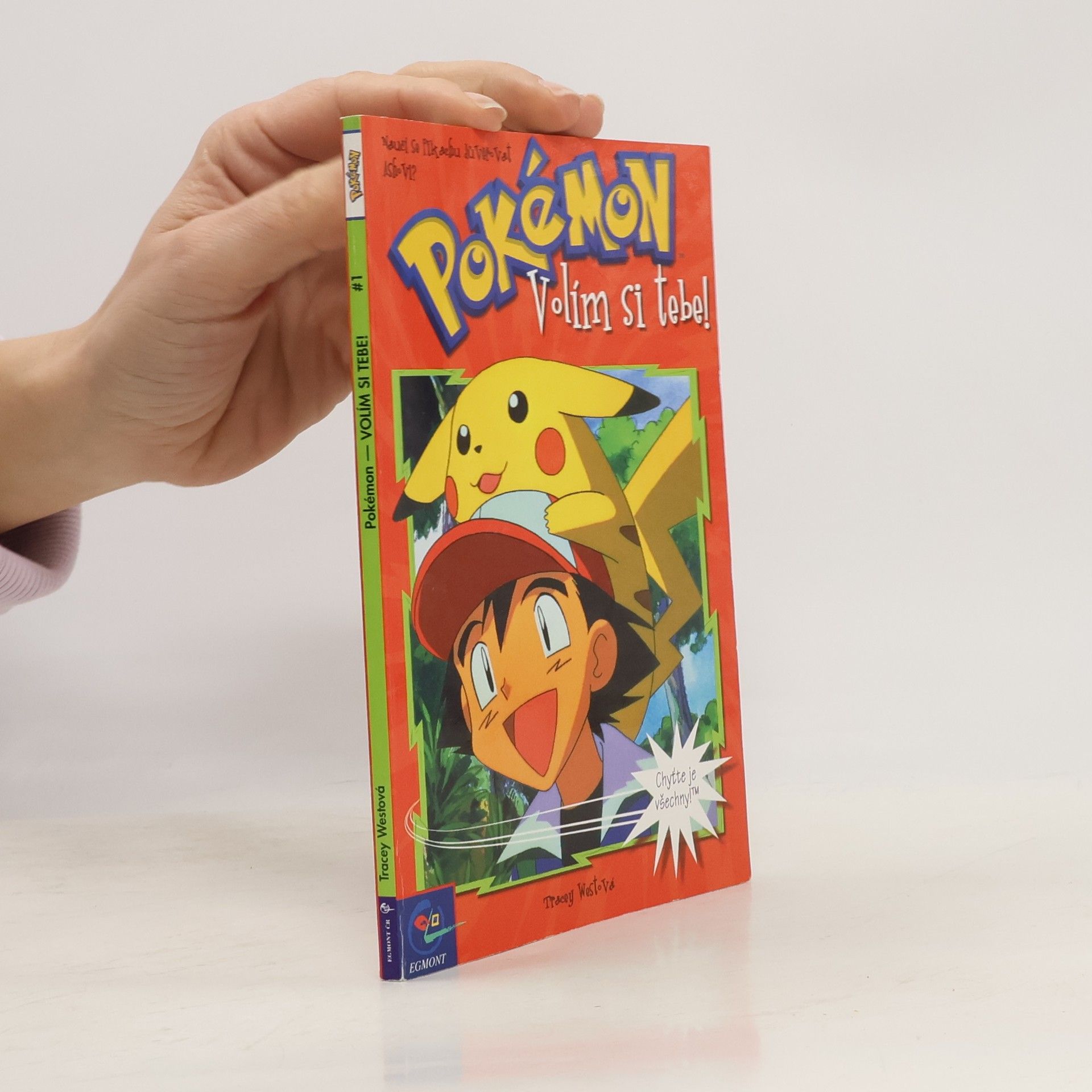 Pokémon, číslo 1: Volím si tebe!