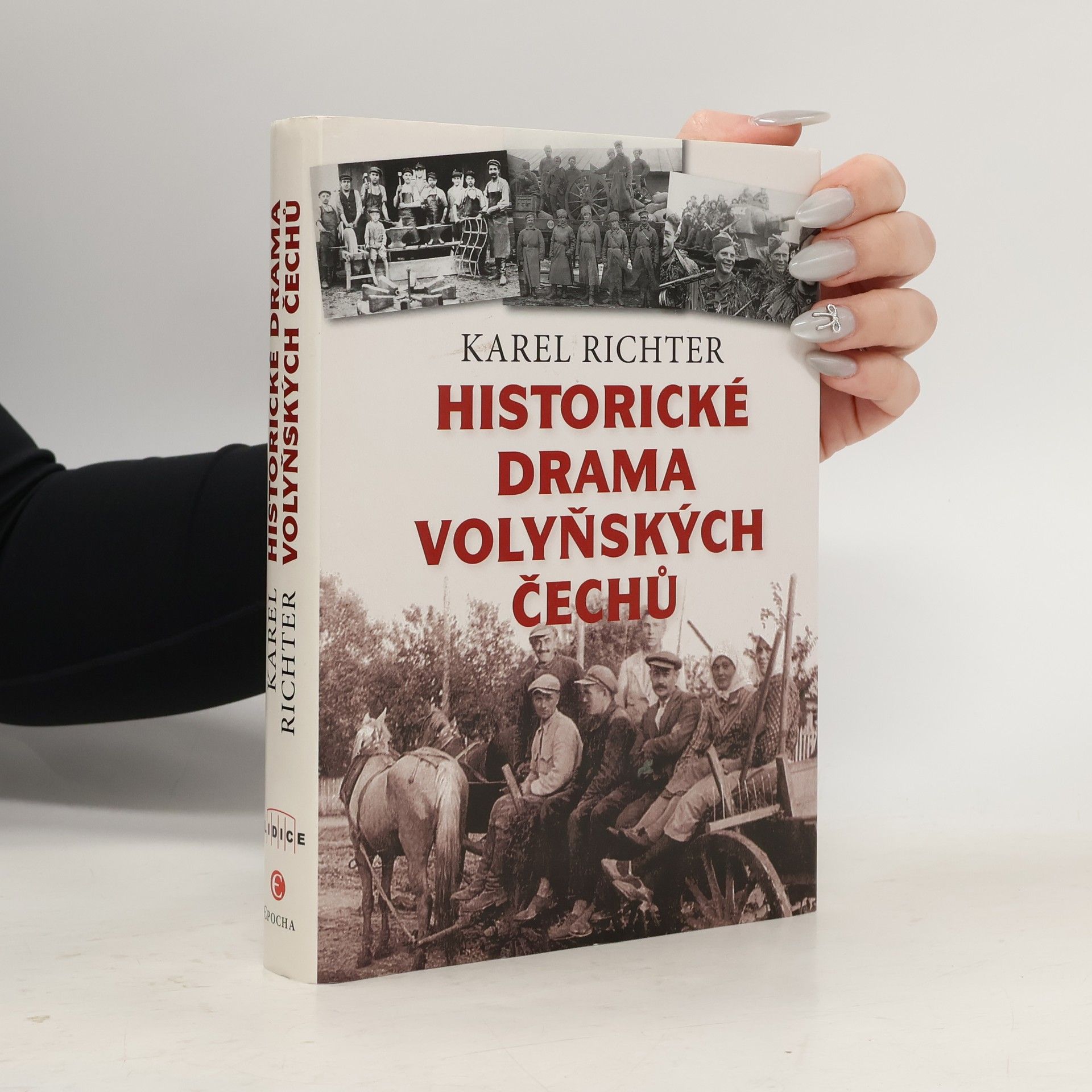 Karel Richter Historické drama volyňských Čechů