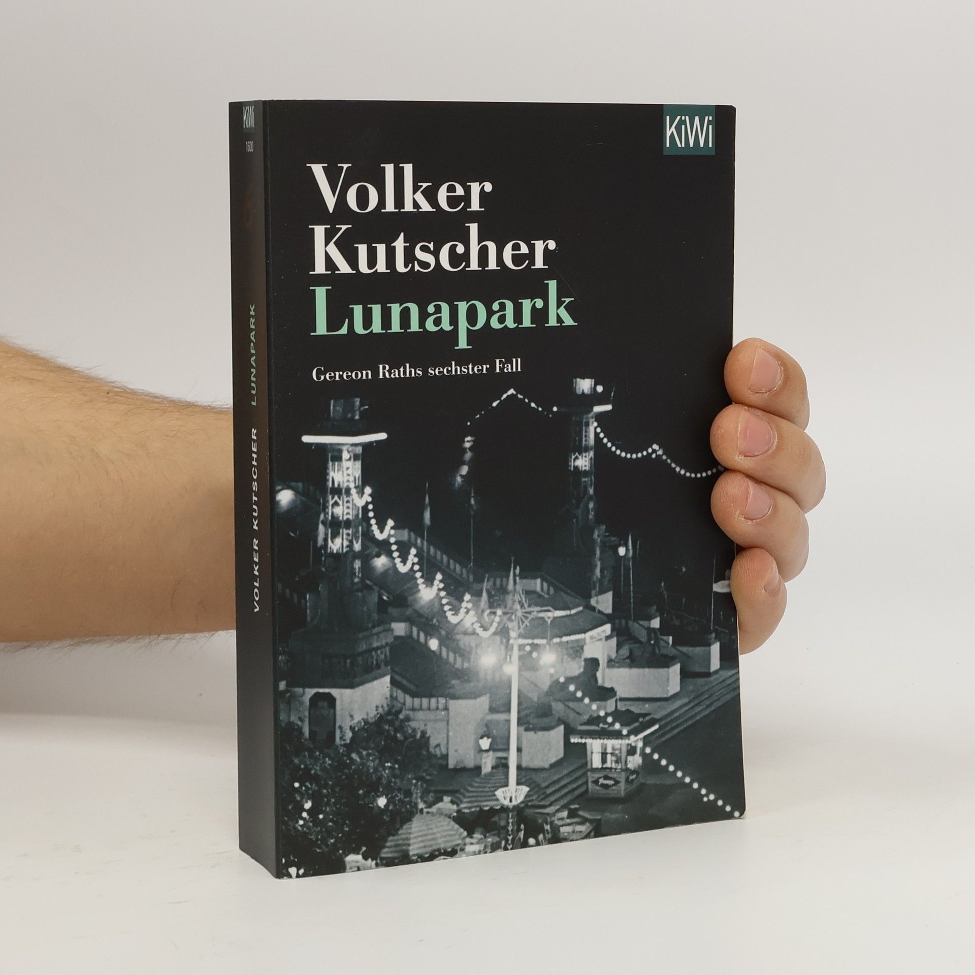 Volker Kutscher Lunapark. Gereon Raths sechster Fall.