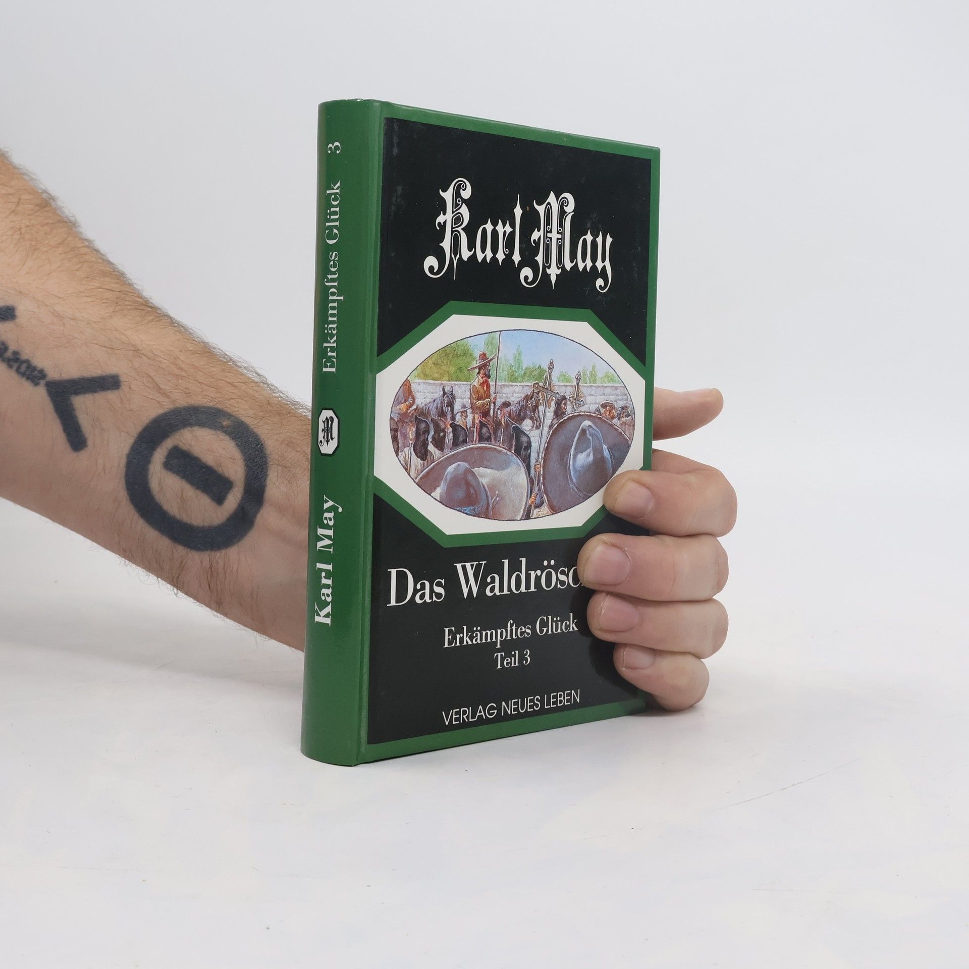 Karl May Das Waldröschen - 3: Erkämpftes Glück