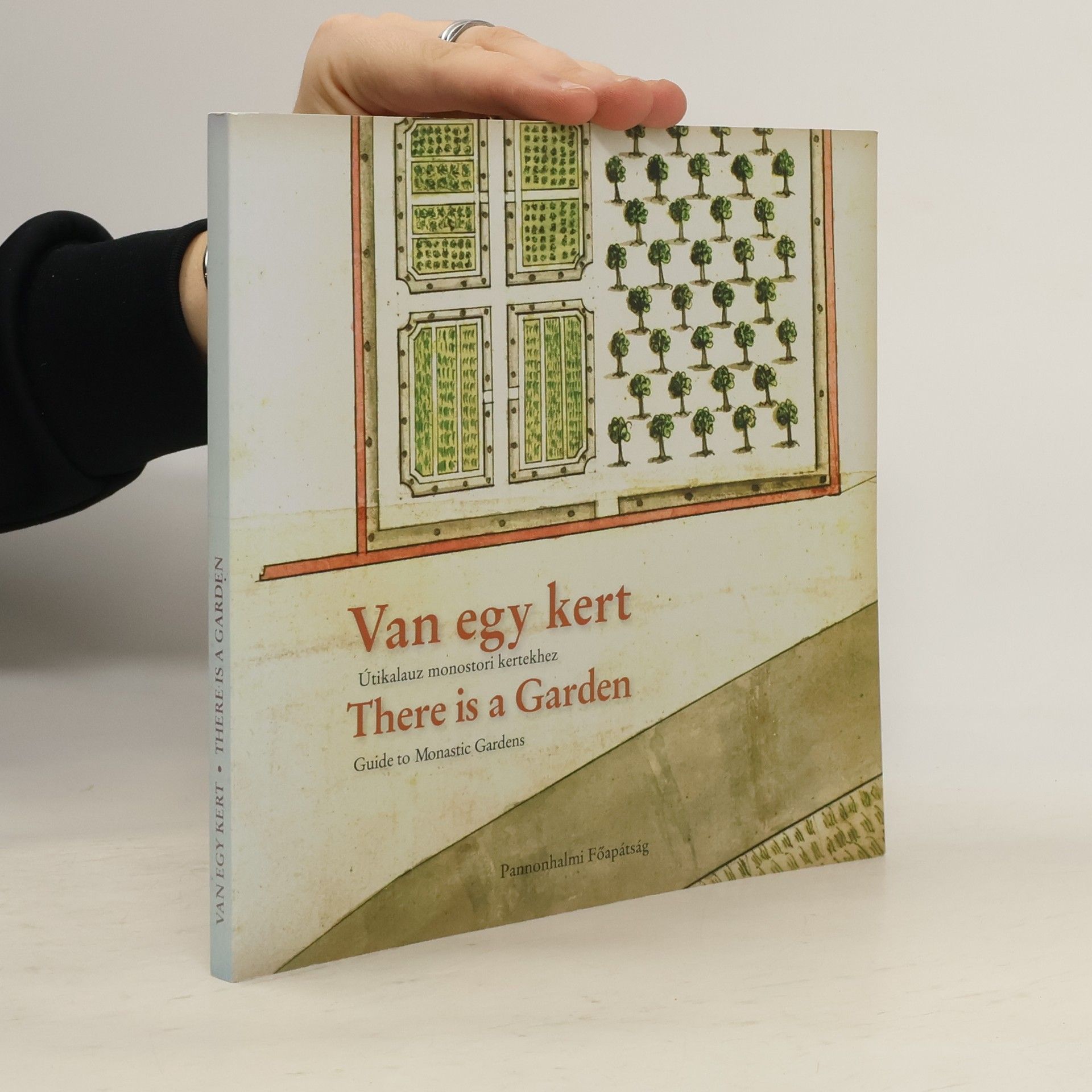 Various authors Van egy kert. There is a Garden