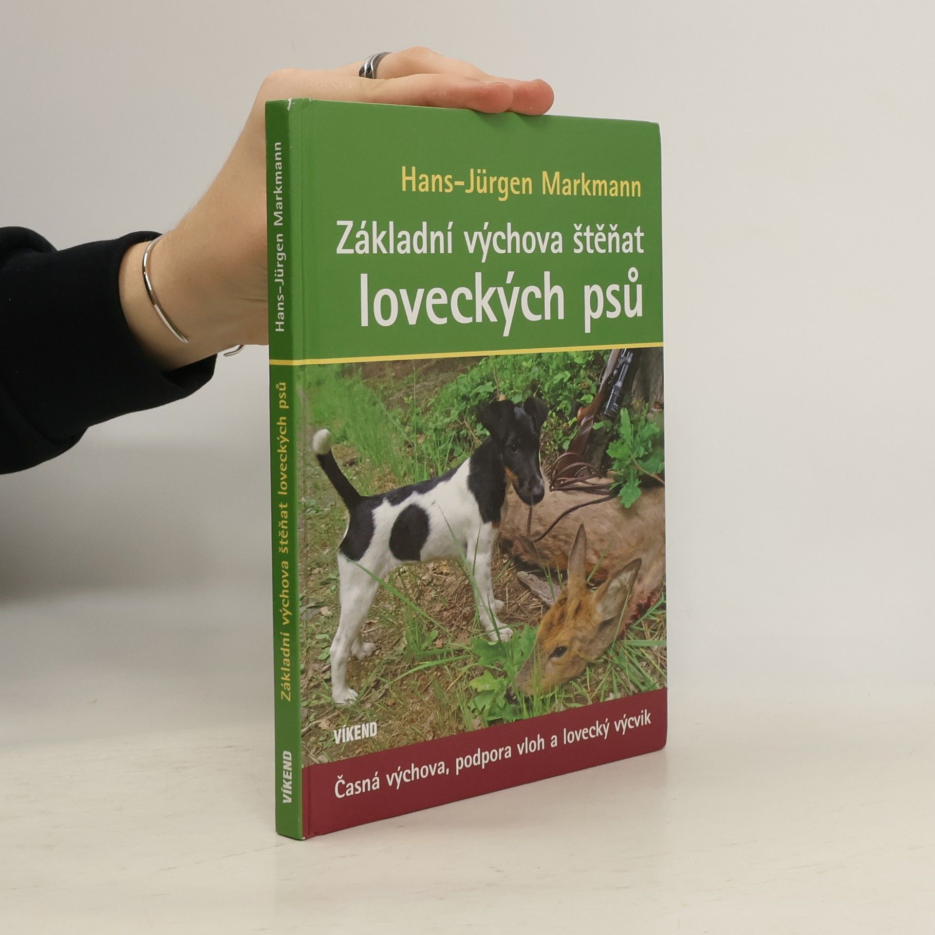 Hans-Jürgen Markmann Základní výchova štěňat loveckých psů
