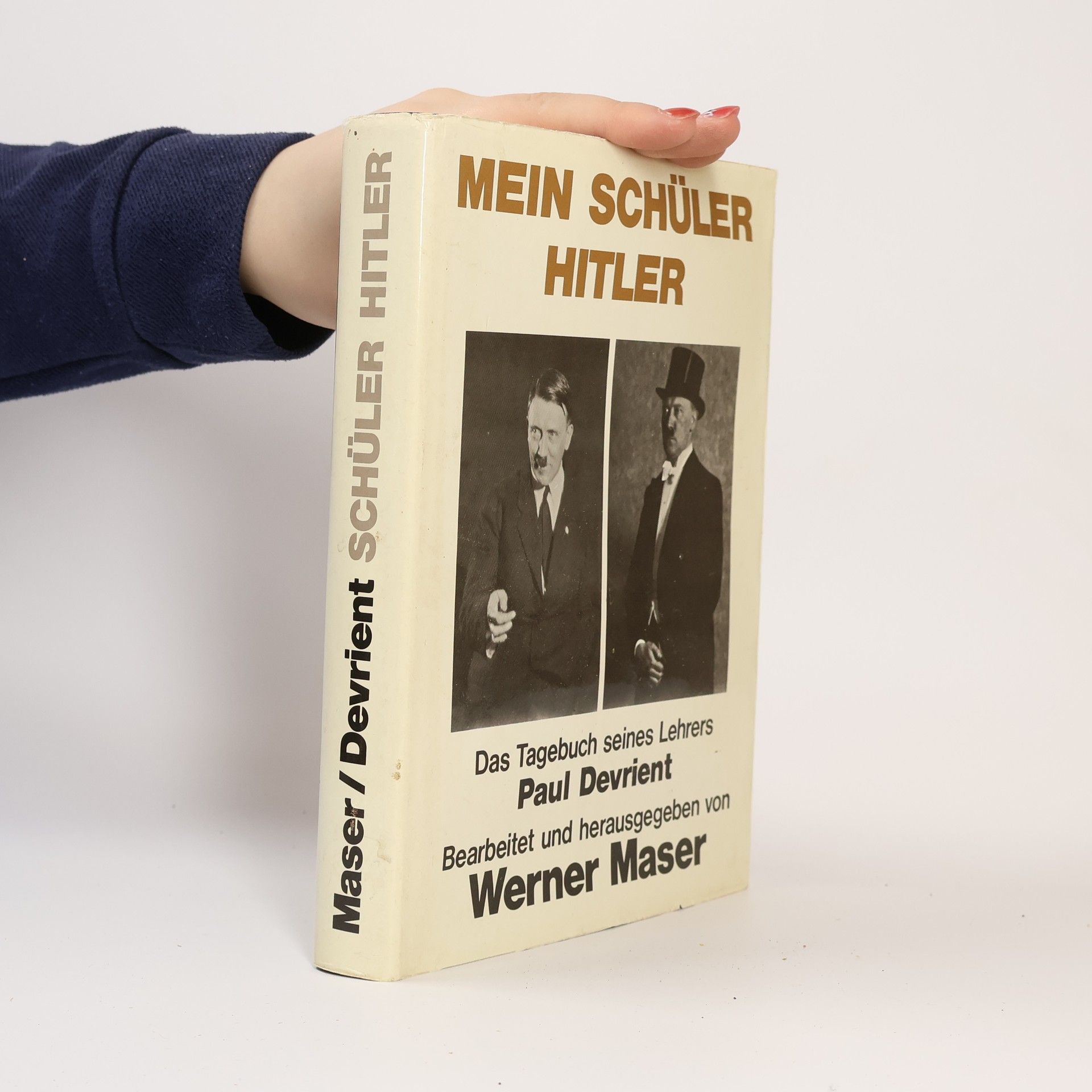 Paul Devrient Mein Schüler Hitler