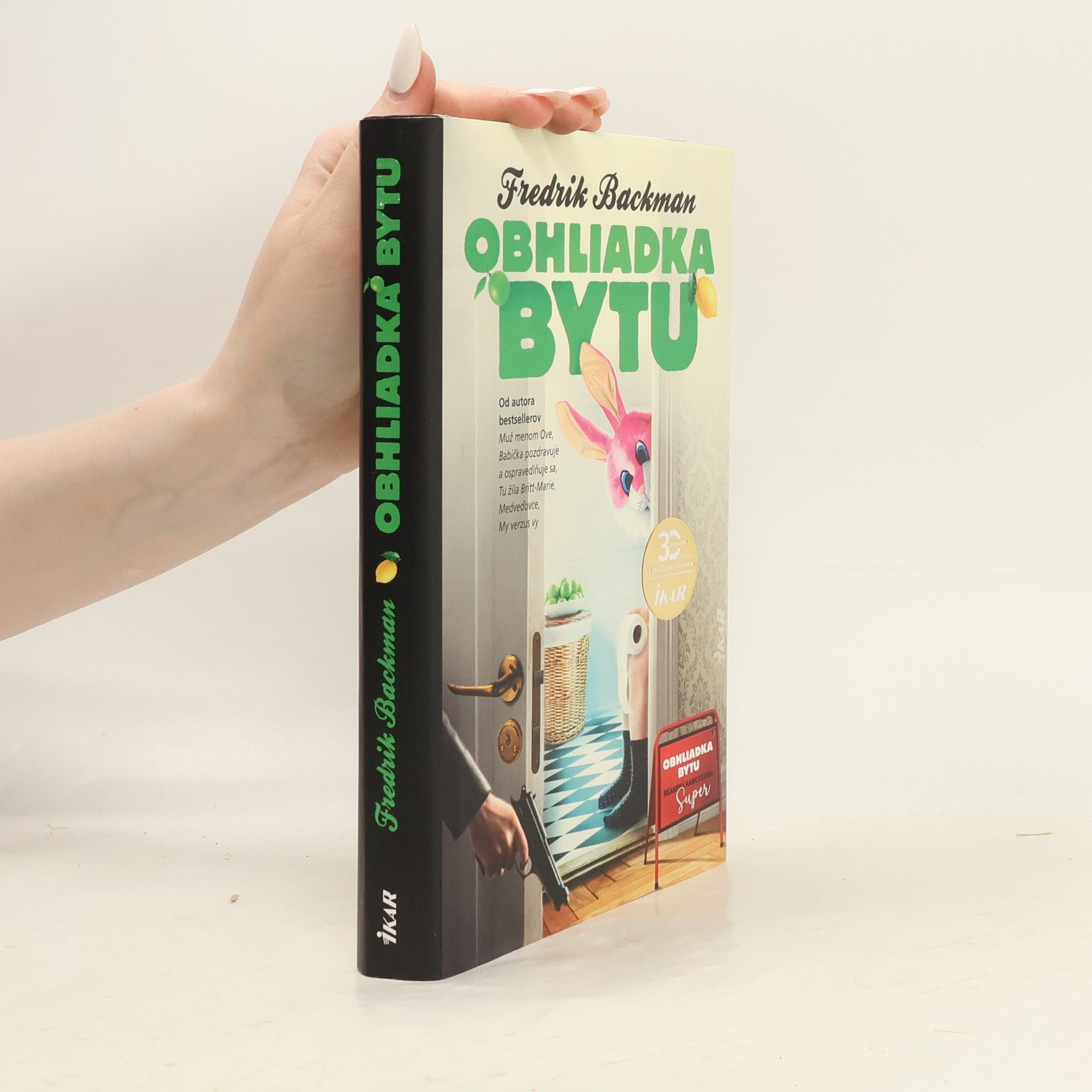 Fredrik Backman Obhliadka bytu