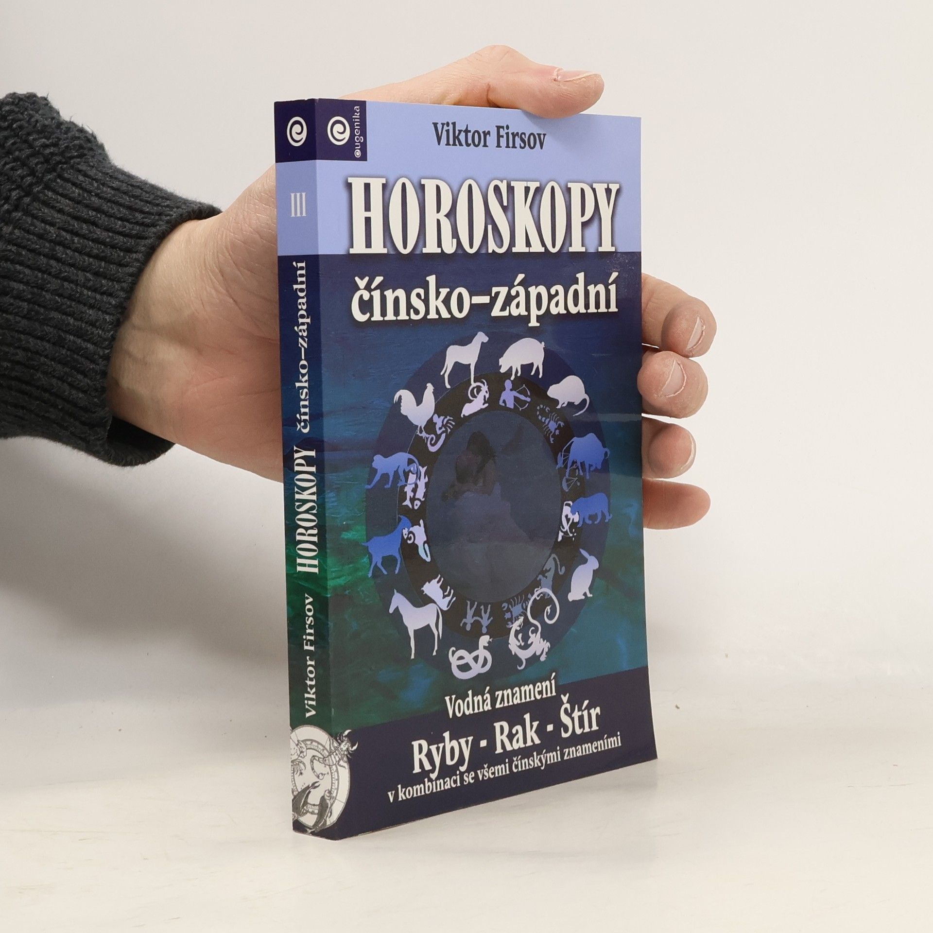 Viktor Firsov Horoskopy čínsko - západní / Vodná znamení