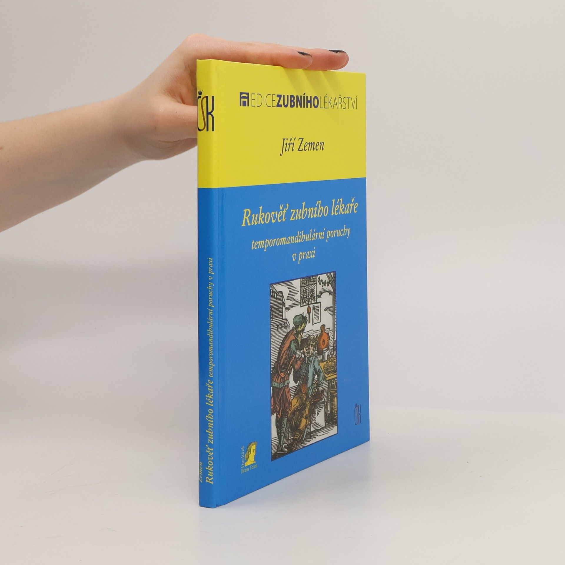 Jiří Zemen Rukověť zubního lékaře: temporomandibulární poruchy v praxi