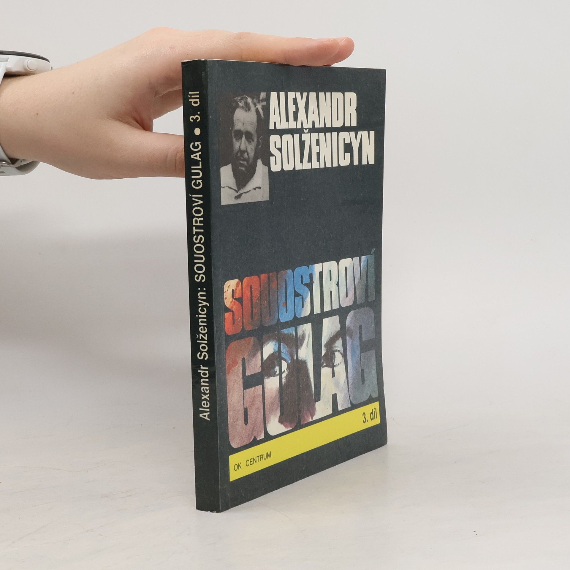 Aleksandr Isajevič Solženicyn Souostroví Gulag 3