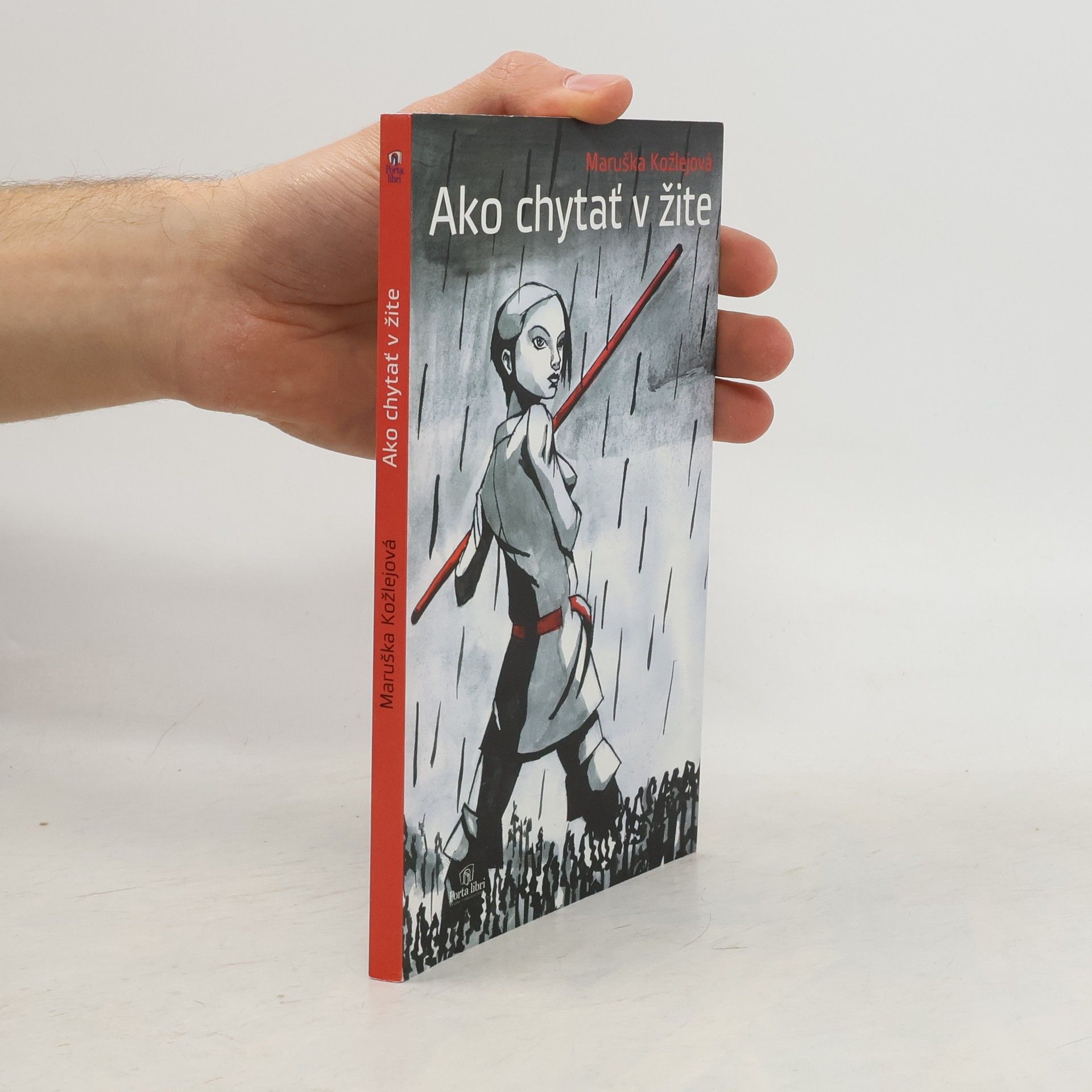 Maruška Kožlejová Ako chytať v žite