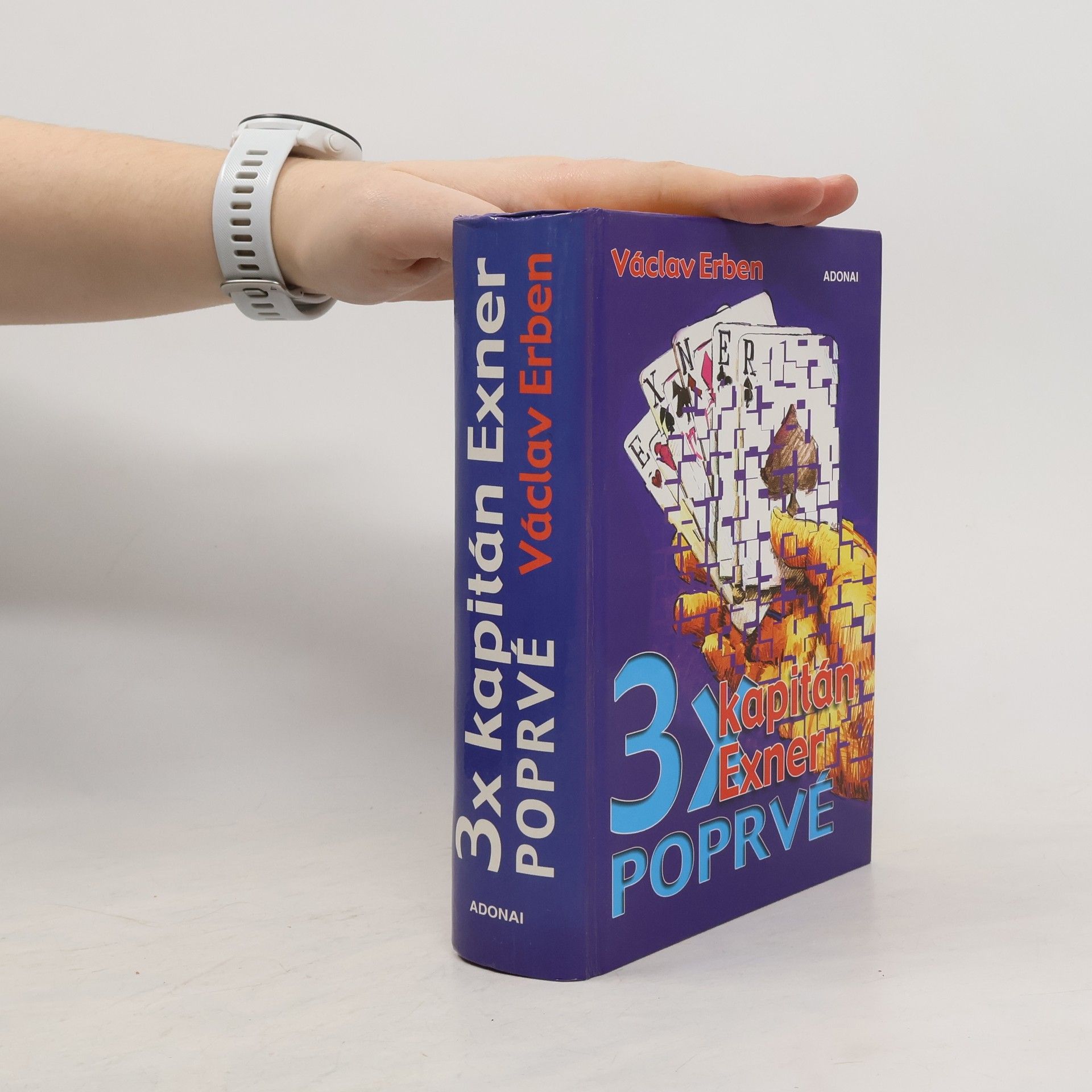 Václav Erben 3x kapitán Exner poprvé