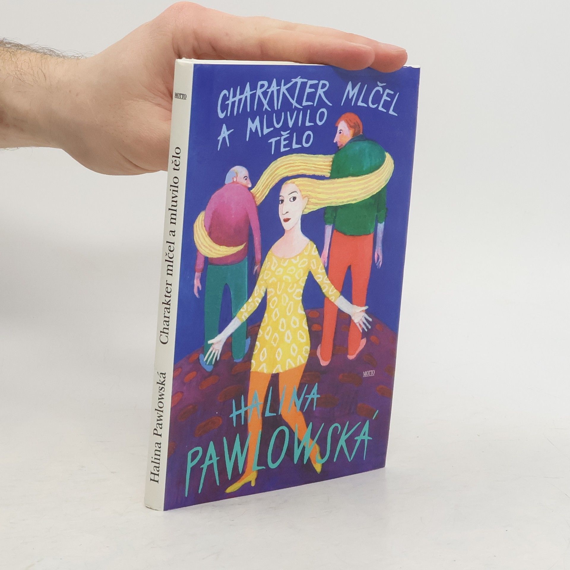 Halina Pawlowská Charakter mlčel a mluvilo tělo
