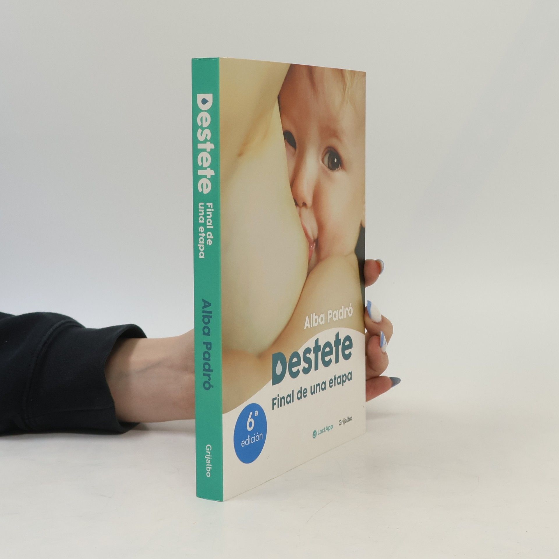 Alba Padró Arocas Destete. Final de una etapa - 6ª edición