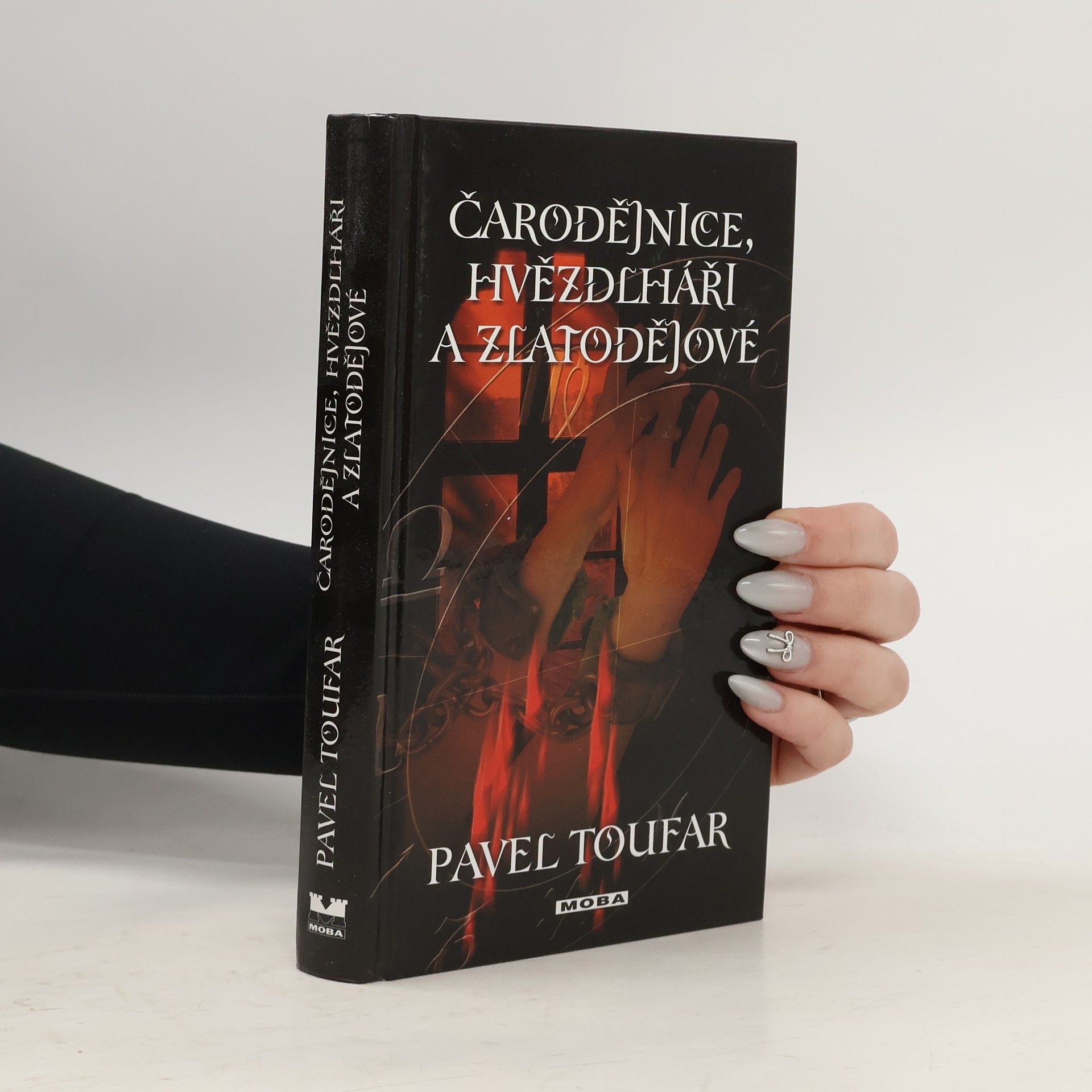 Pavel Toufar Čarodějnice, hvězdlháři a zlatodějové