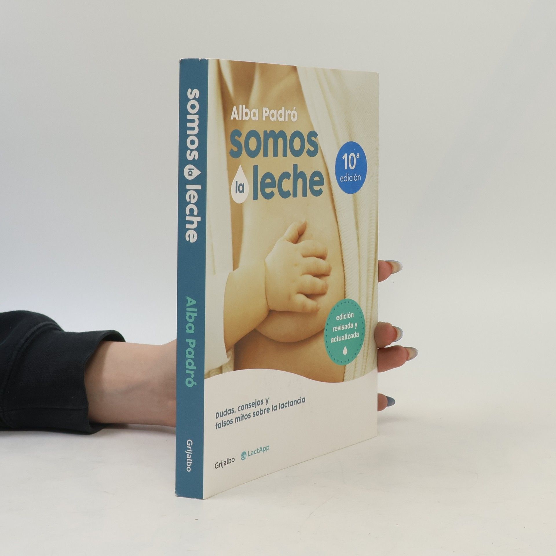 Alba Padró Embarazo, bebé y crianza: Somos la leche