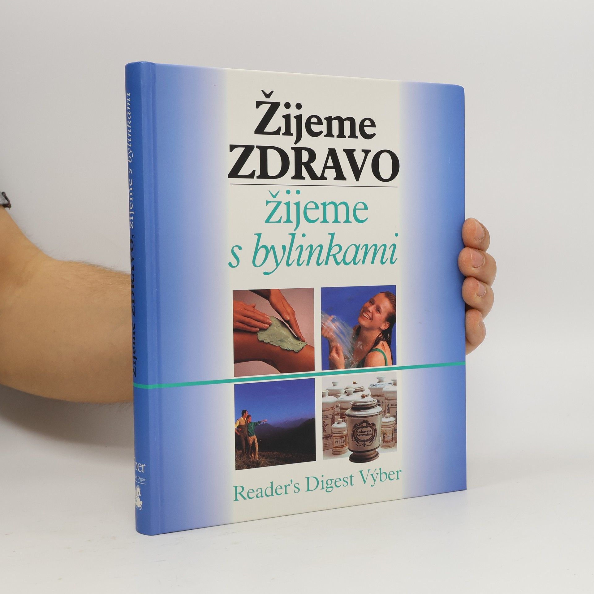 Vladimíra Komorovská Žijeme zdravo. Žijeme s bylinkami