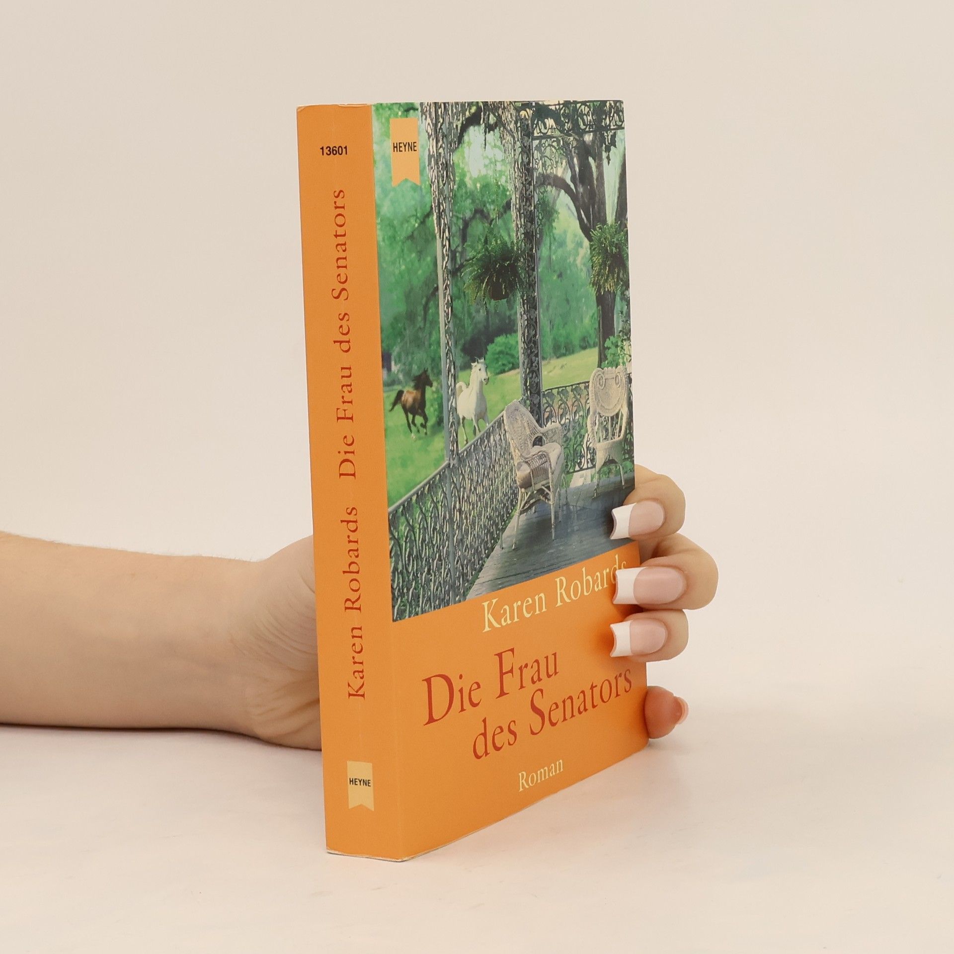 Karen Robards Die Frau des Senators