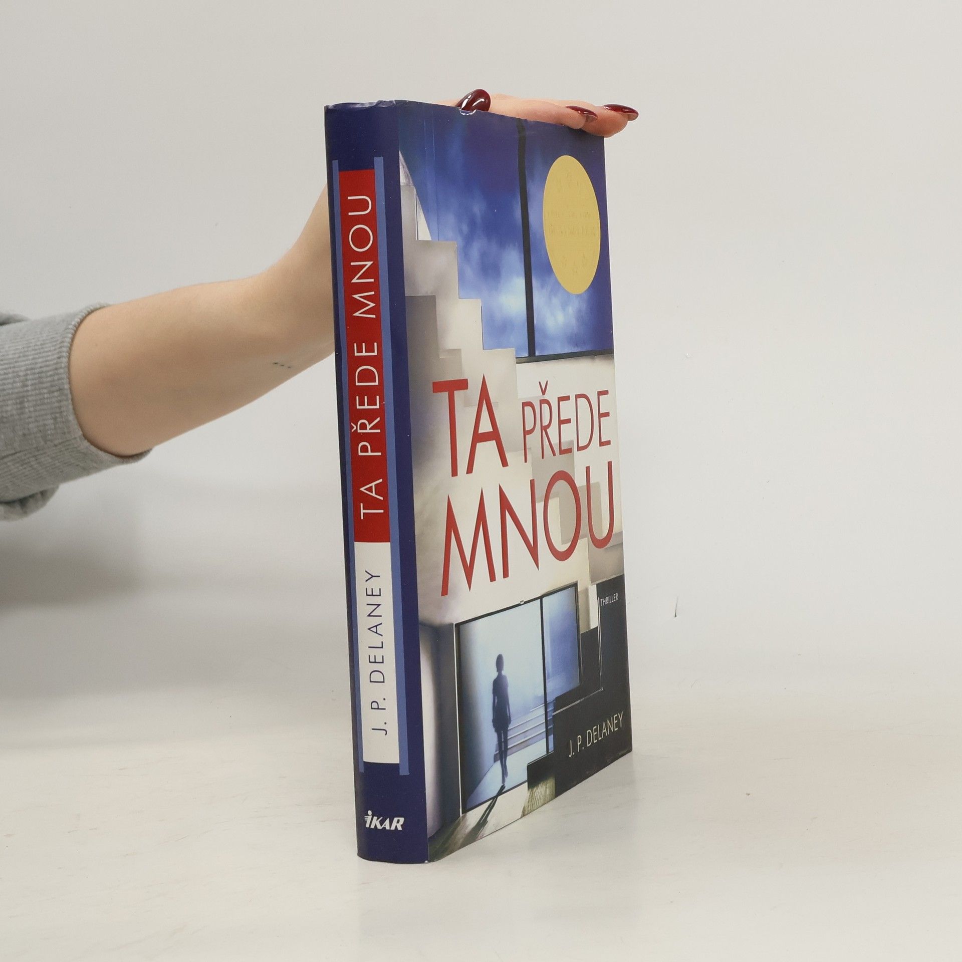 J. P. Delaney Ta přede mnou