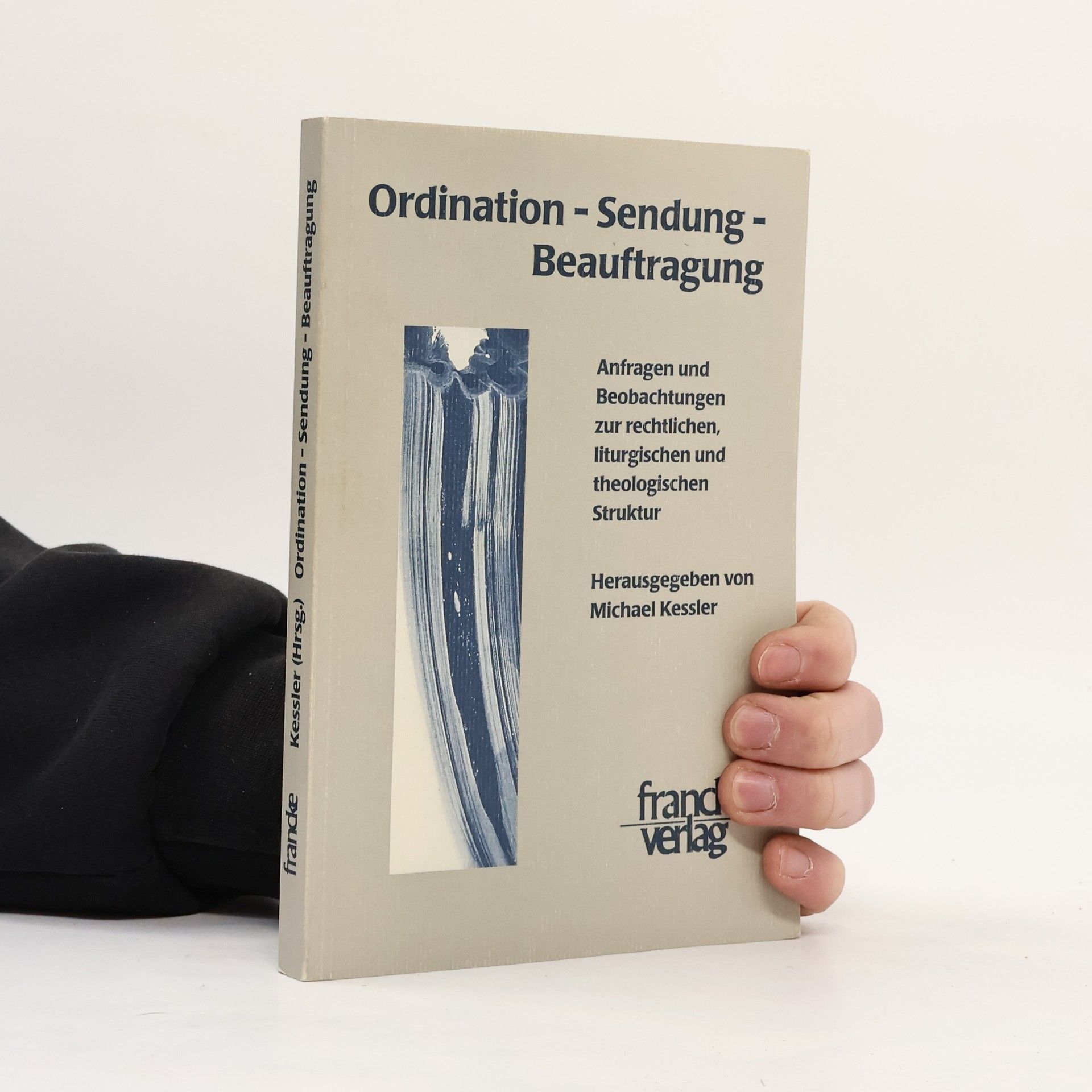 Michael Kessler Ordination, Sendung, Beauftragung