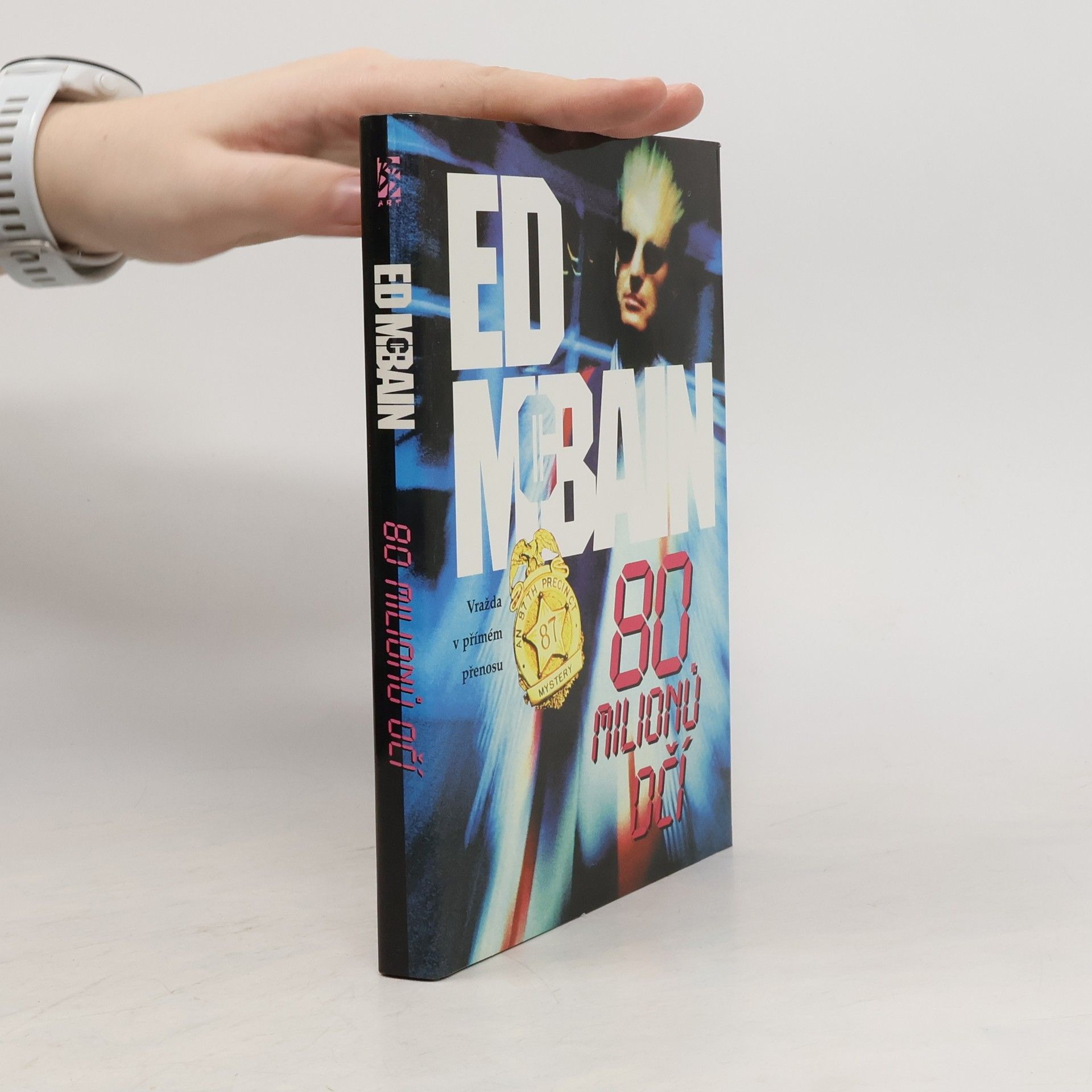 Ed McBain Osmdesát milionů očí. (80 milionů očí)