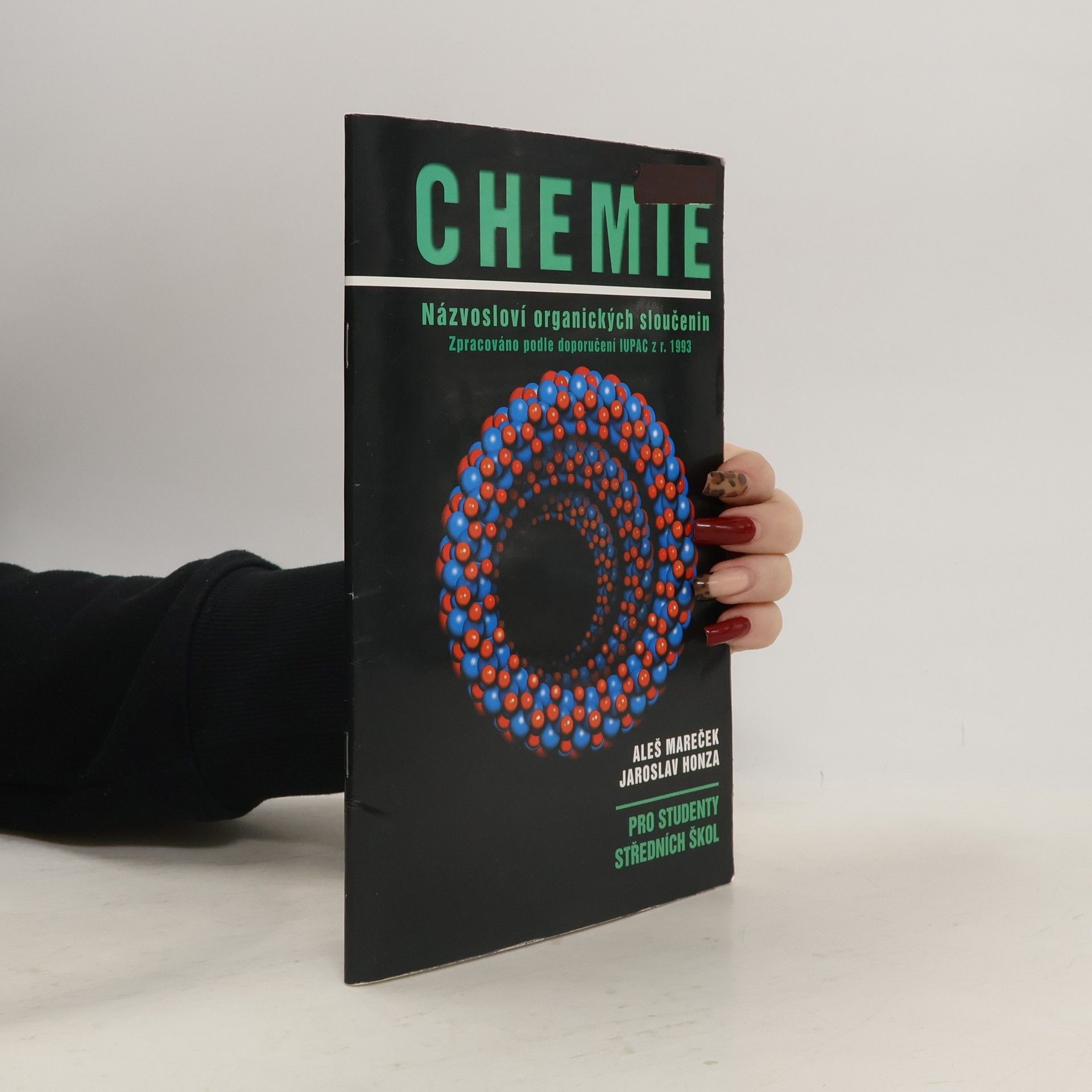 Aleš Mareček Chemie : názvosloví organických sloučenin : pro studenty středních škol