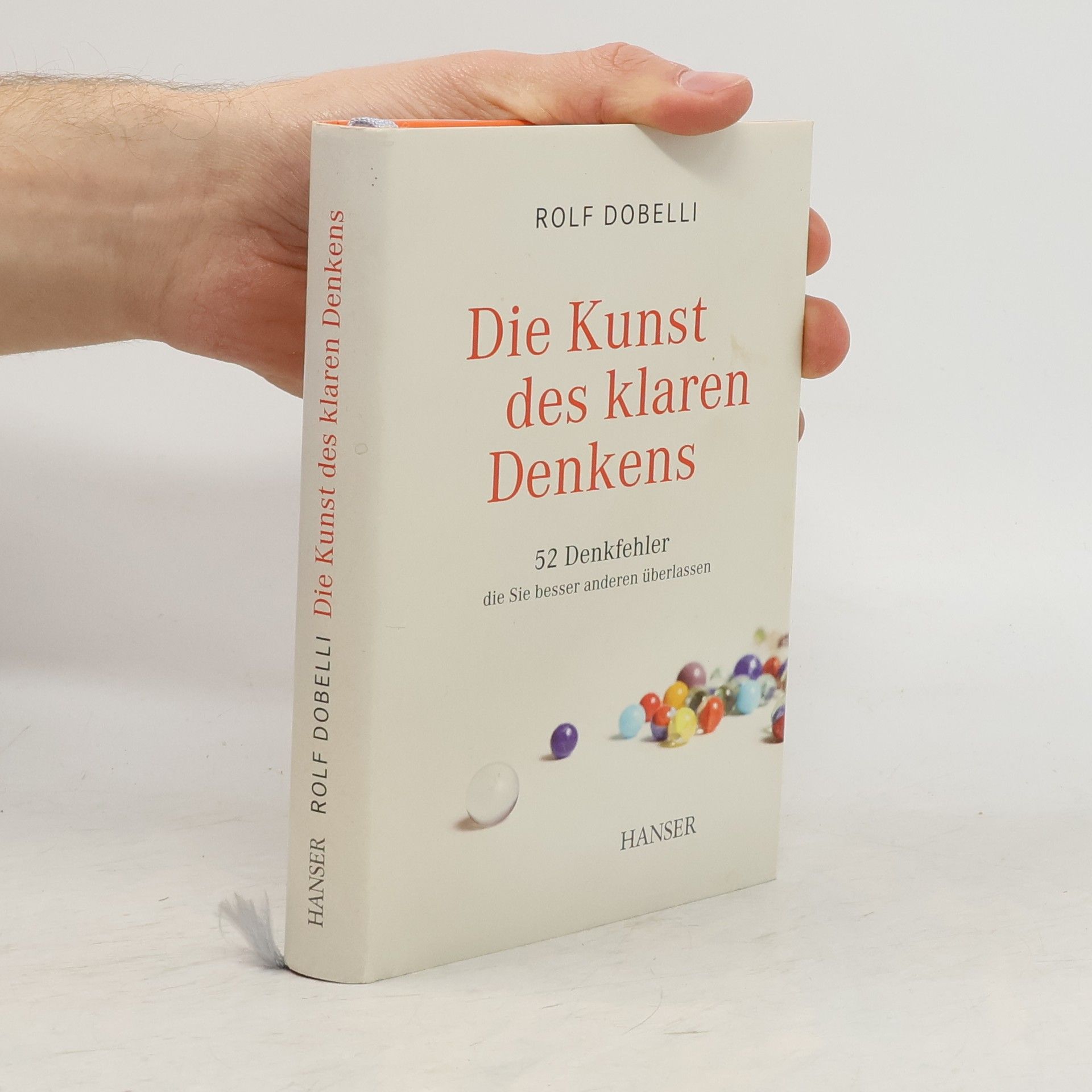 Rolf Dobelli Die Kunst des klaren Denkens