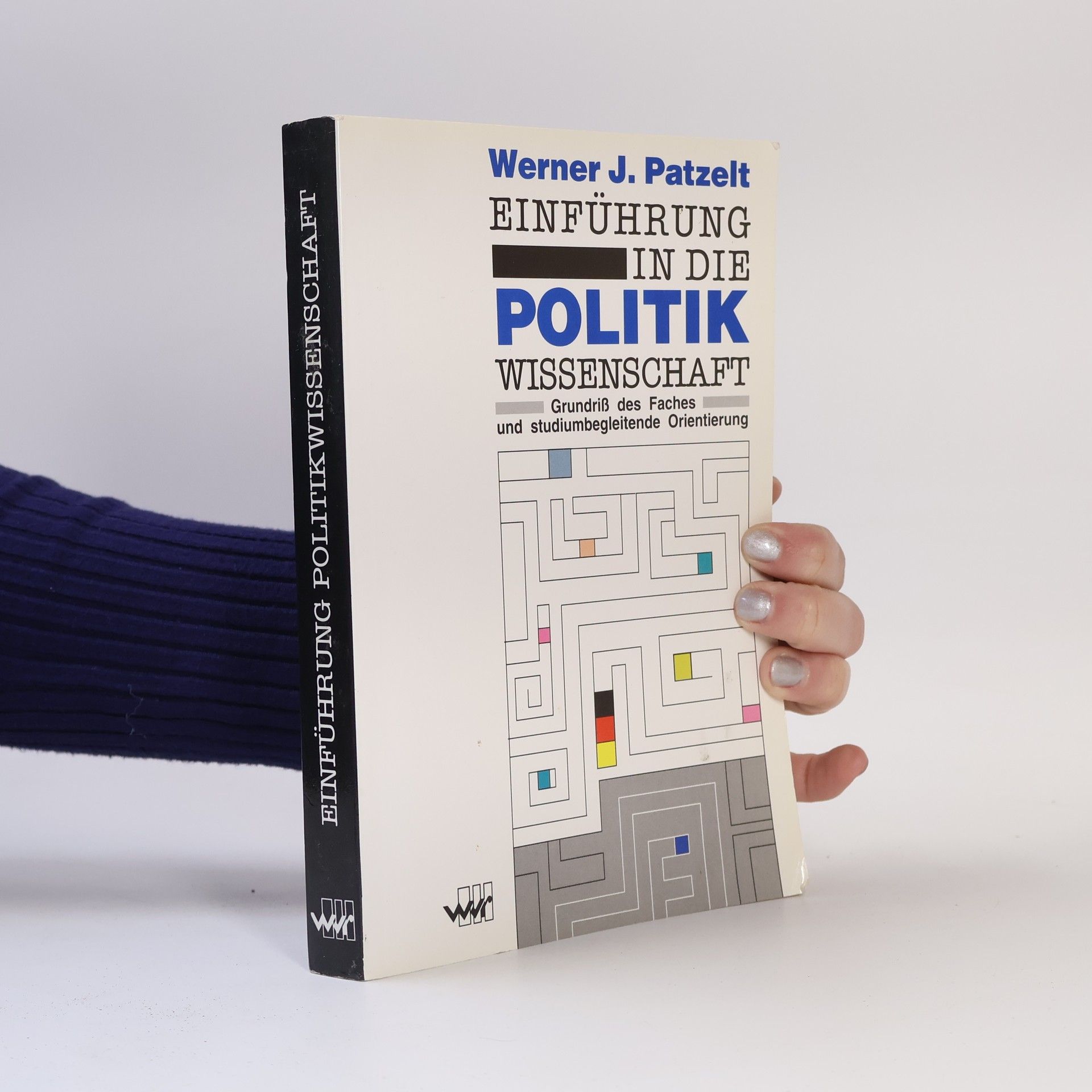 Werner J. Patzelt Einführung in die Politikwissenschaft