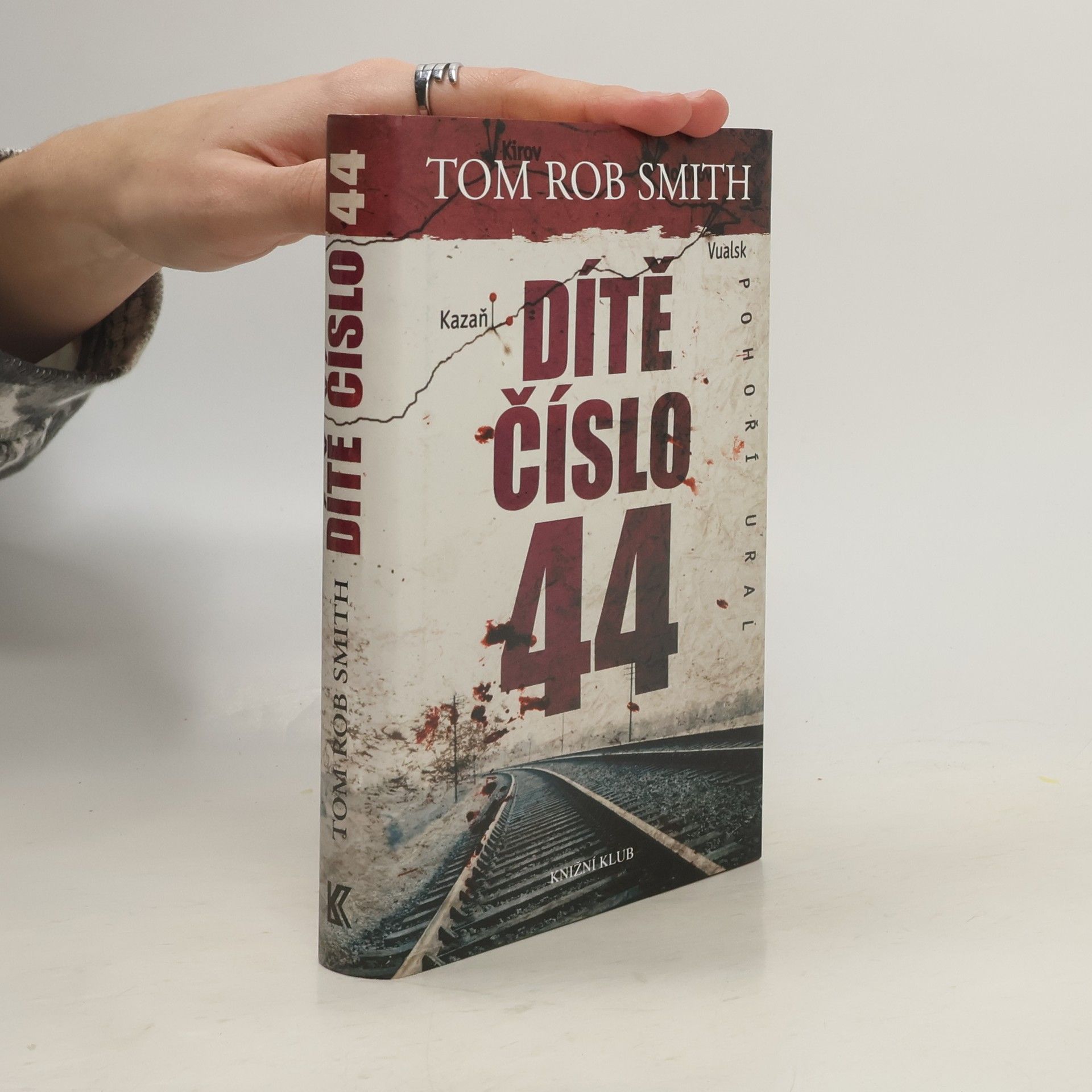 Tom Rob Smith Dítě číslo 44