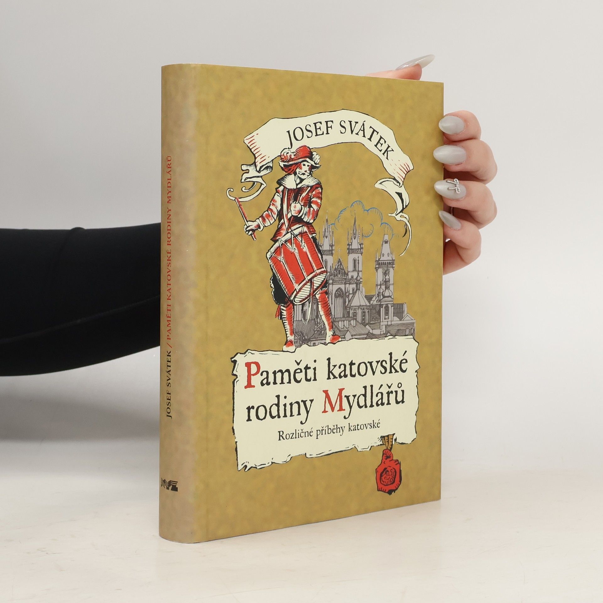 Josef Svátek Paměti katovské rodiny Mydlářů : rozličné příběhy katovské II.
