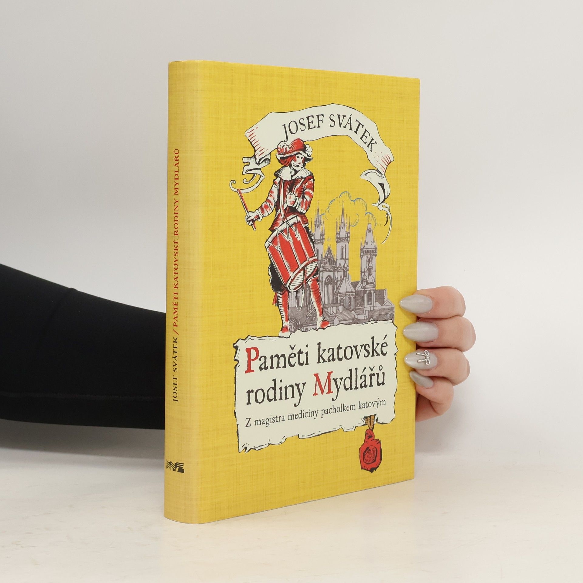 Josef Svátek Paměti katovské rodiny Mydlářů v Praze. I., Z magistra medicíny pacholkem katovým