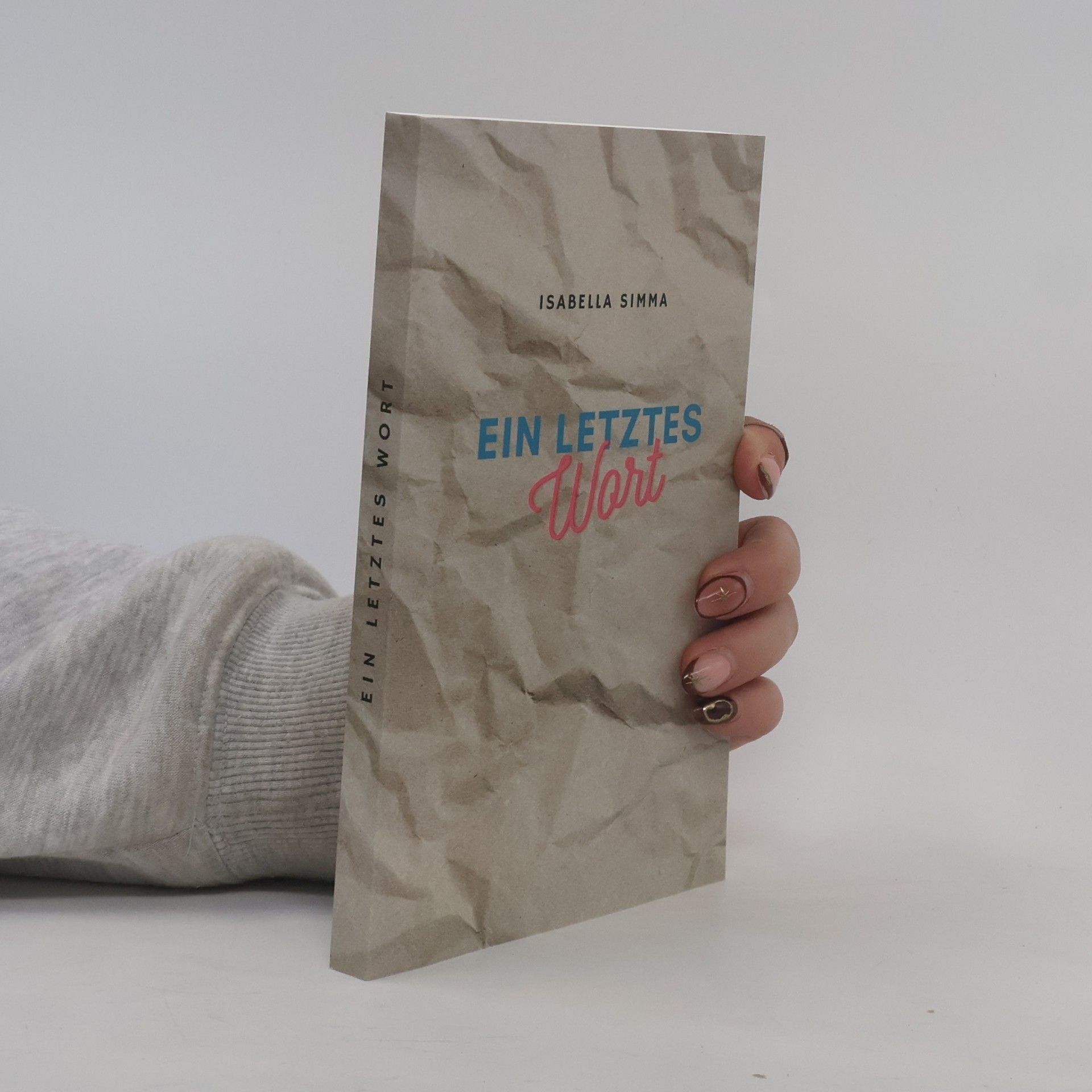 Isabella Simma Ein letztes Wort: Special Edition