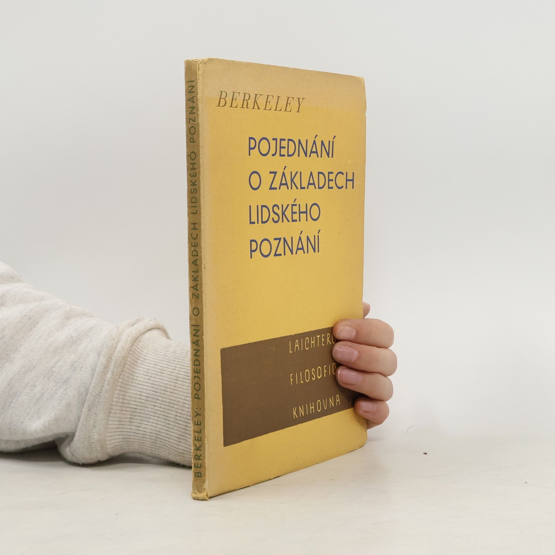 George Berkeley Pojednání o základech lidského poznání