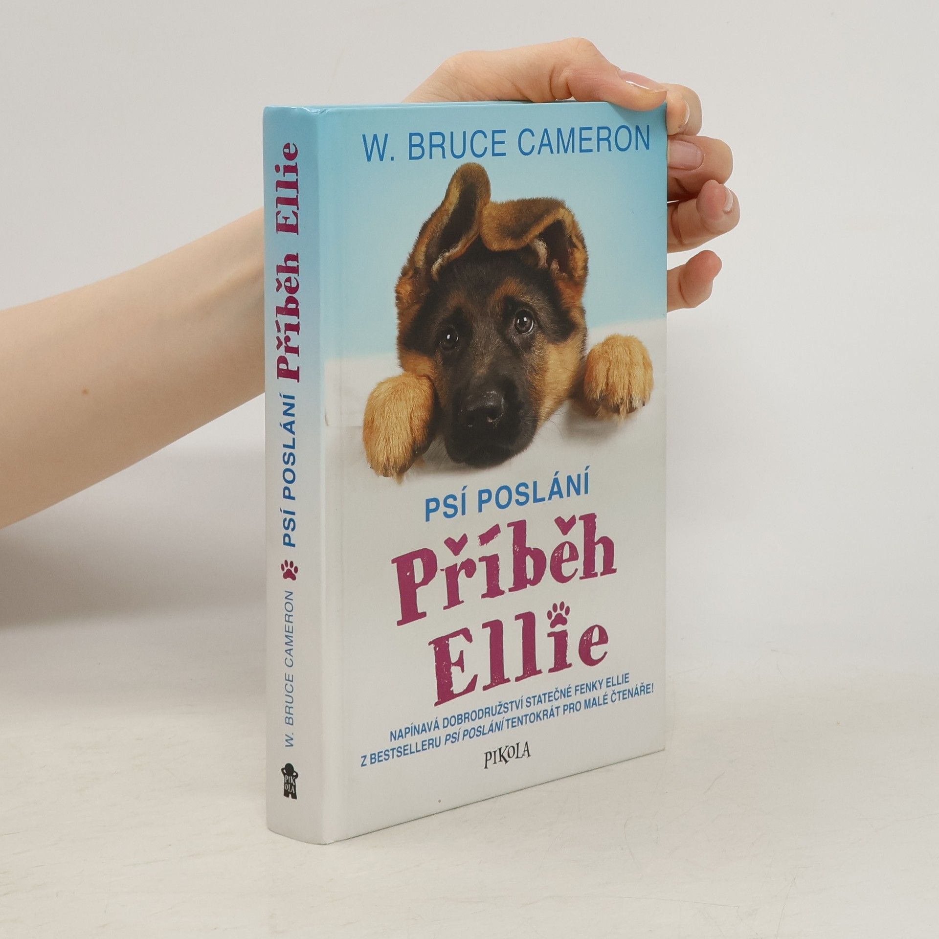 W. Bruce Cameron Příběh Ellie