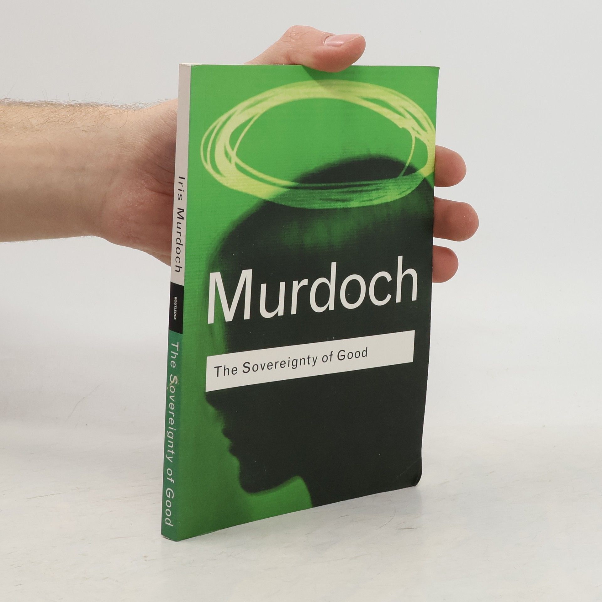 Iris Murdoch The sovereignty of Good