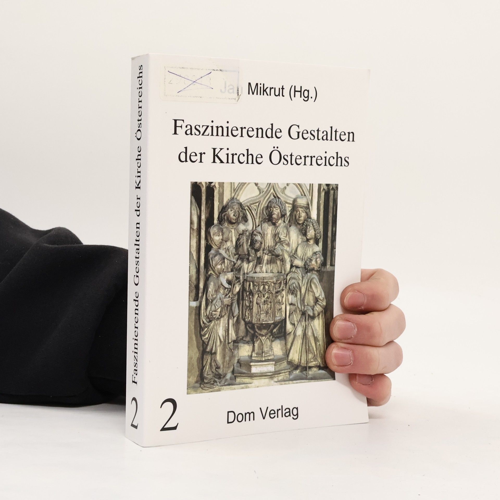 Autorenkollektiv Faszinierende Gestalten der Kirche Österreichs