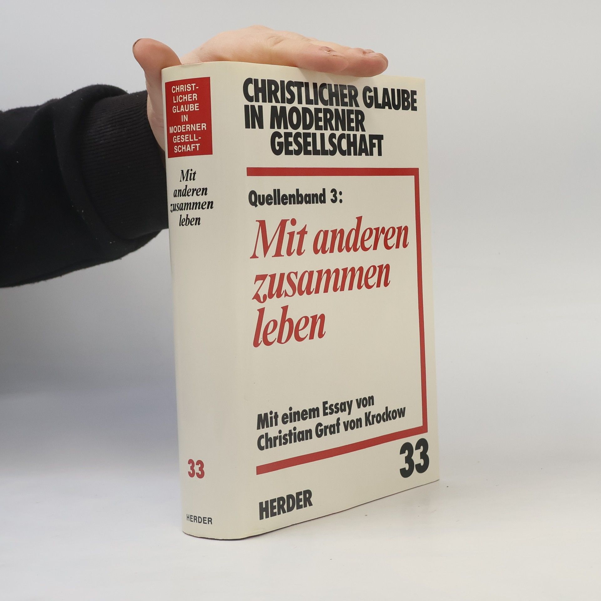 Christlicher Glaube in moderner Gesellschaft - 3: Mit anderen zusammen leben