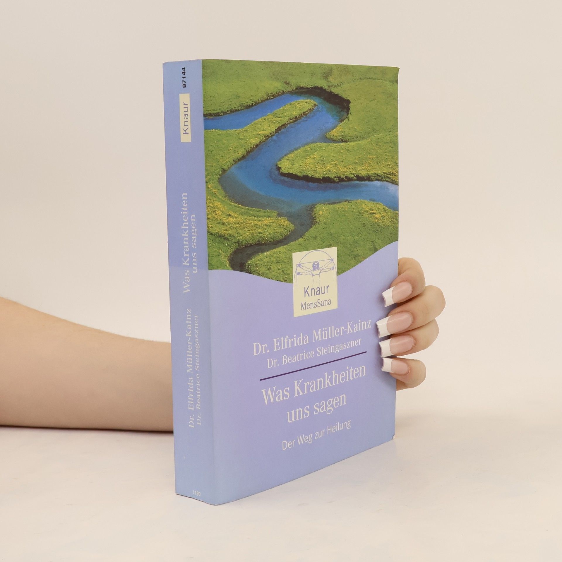 Elfrida Müller-Kainz Was Krankheiten uns sagen