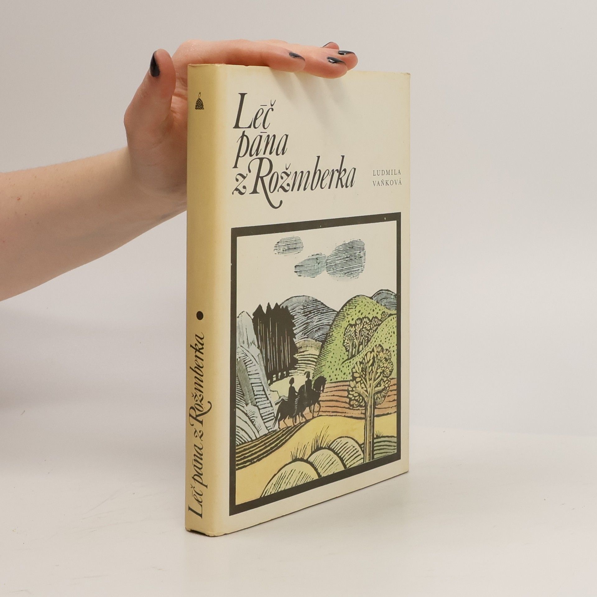 Vaňková Ludmila Léč pána z Rožmberka