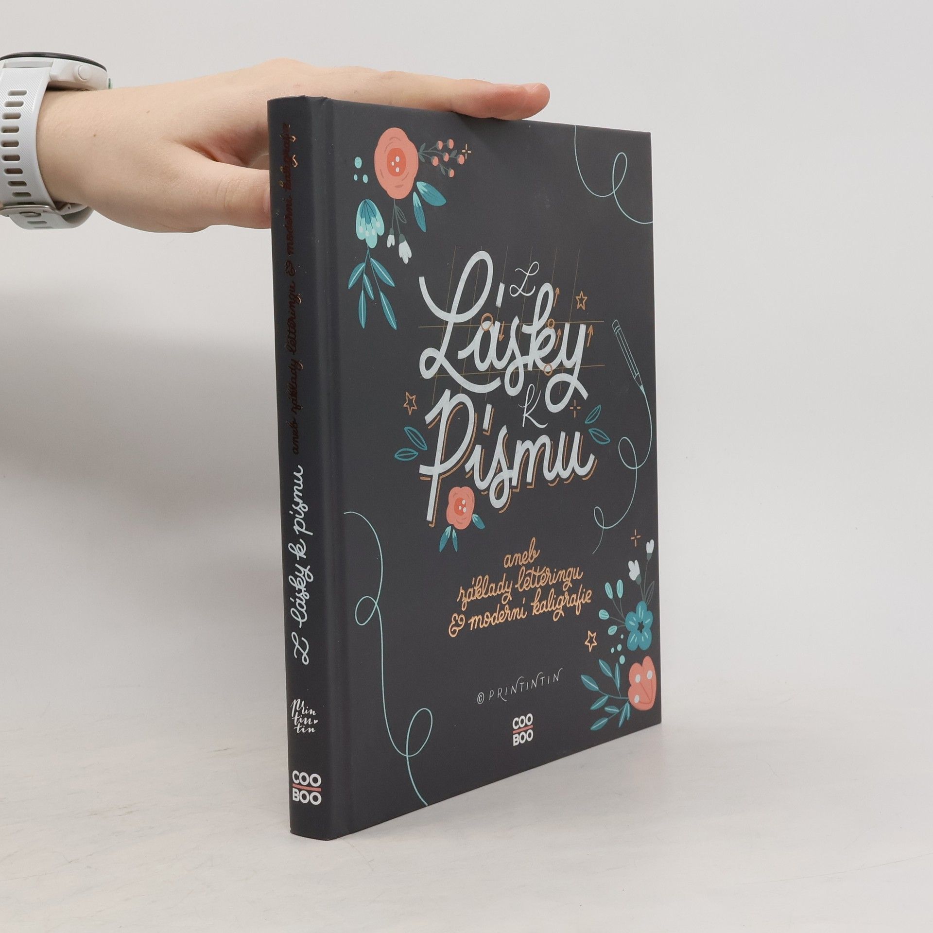 Kateřina Engelová Z lásky k písmu, aneb, Základy letteringu & moderní kaligrafie