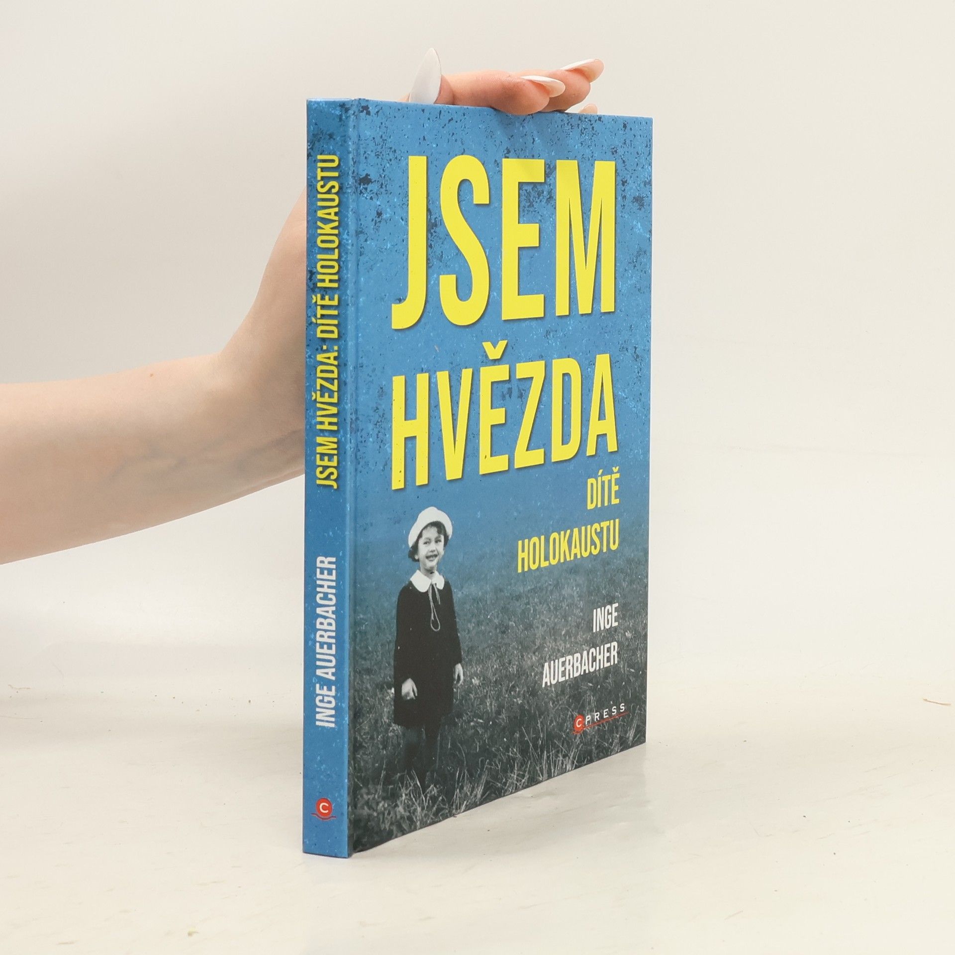 Inge Auerbacher Jsem hvězda: dítě holokaustu